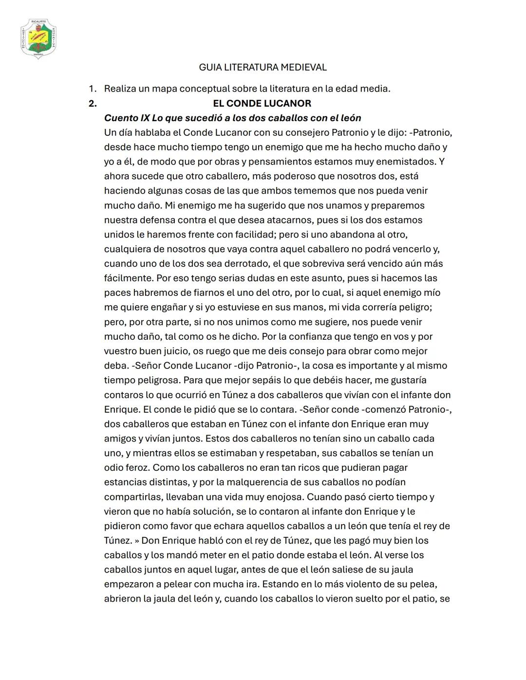 GUIA LITERATURA MEDIEVAL
1. Realiza un mapa conceptual sobre la literatura en la edad media.
2. EL CONDE LUCANOR
Cuento IX Lo que sucedió