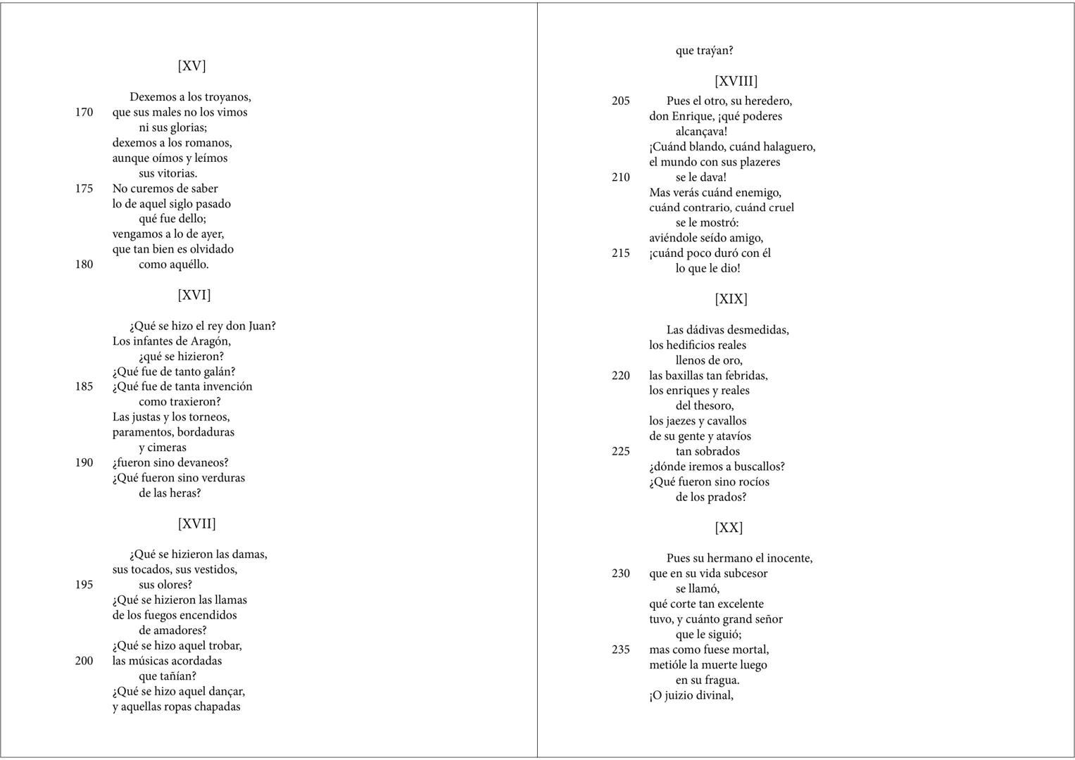 # JORGE MANRIQUE
Coplas a la muerte de su padre
De Poesía, edición de Vicente Beltrán, en curso de revisión para la Biblioteca clásica de