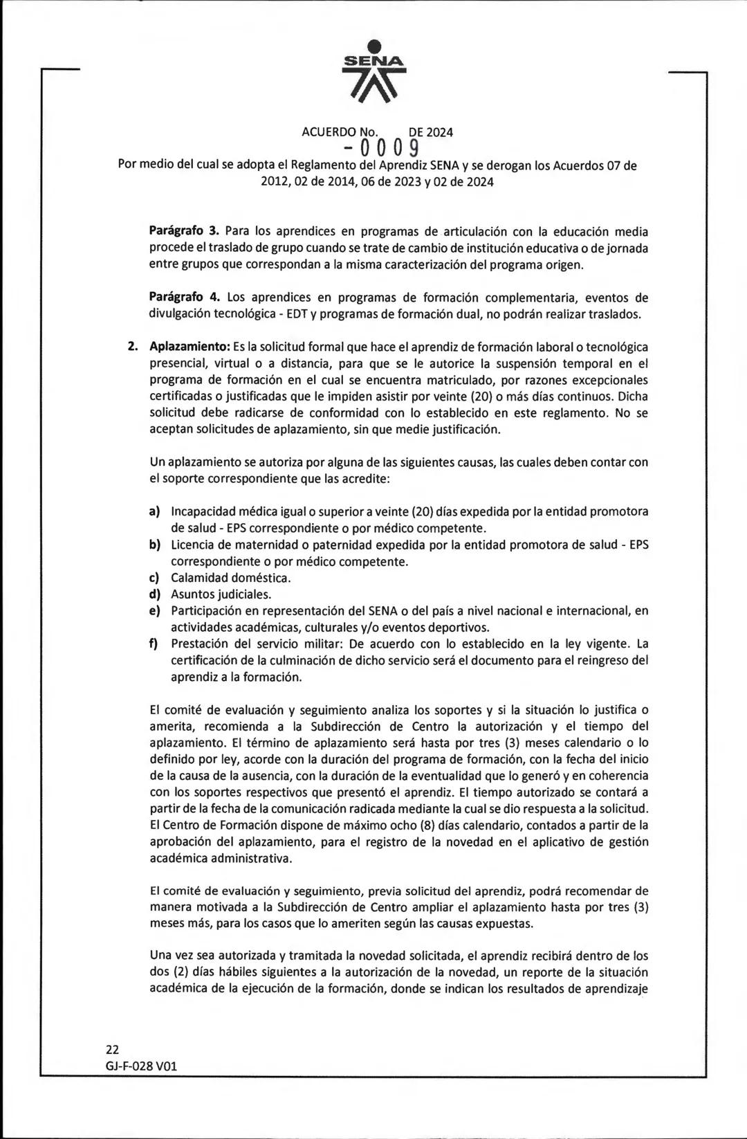 SENA
ACUERDO No. DE 2024
- 0009
Por medio del cual se adopta el Reglamento del Aprendiz SENA y se derogan los Acuerdos 07 de
2012, 02 de 20