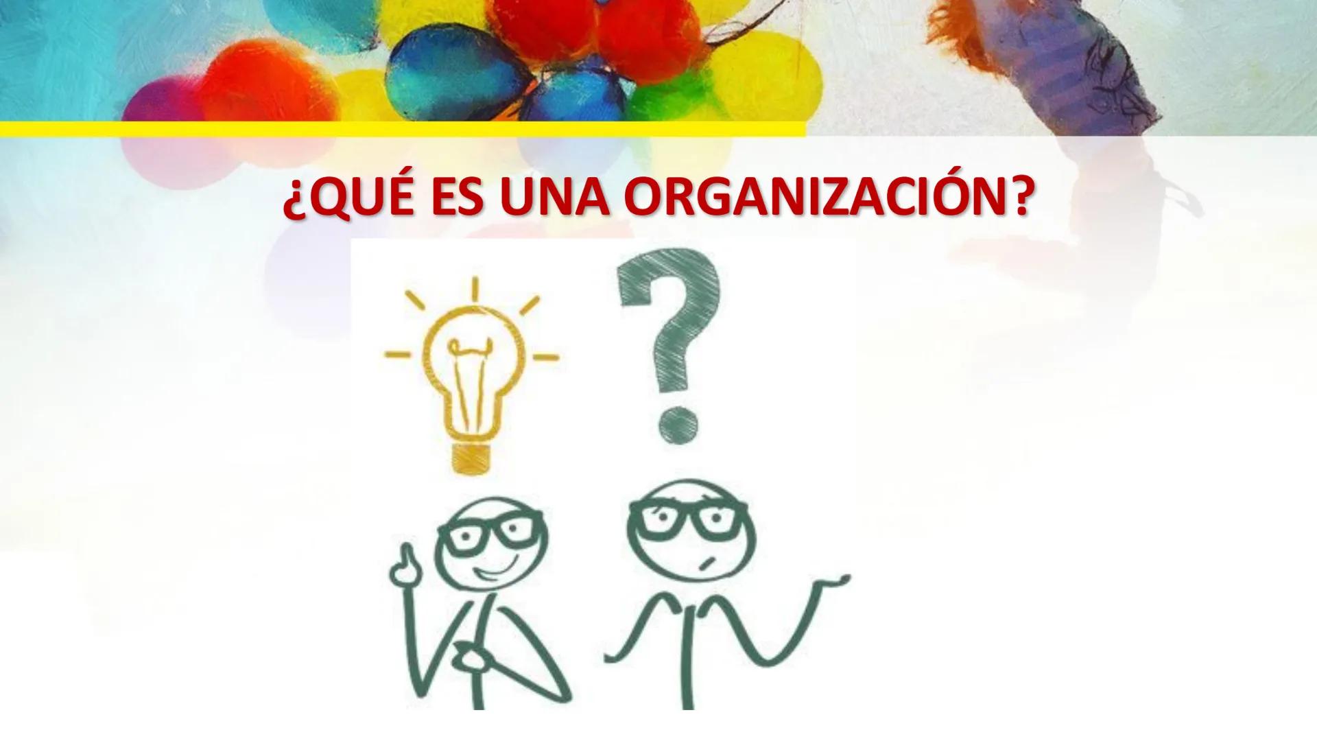 # CLIMA Y CULTURA
# ORGANIZACIONAL
Catalina Sánchez Ángel
Catalinasanchez.censa@gmail.com # ¿QUÉ ES UNA ORGANIZACIÓN? ORGANIZACIÓN
Se pued