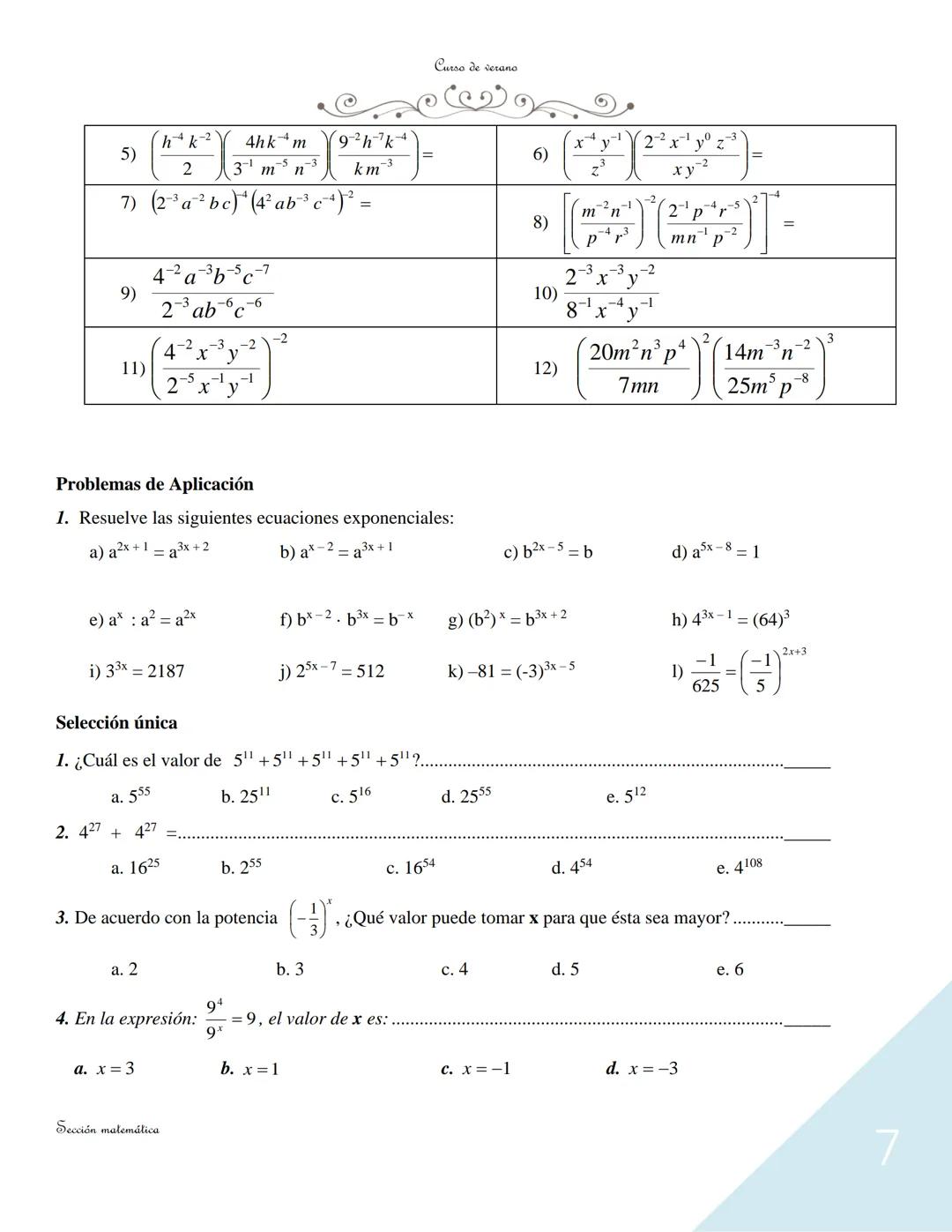 --- OCR Start ---
Curso de verano
La Potenciación
Introducción del Módulo
La teoría de los exponentes juega un papel importante en el
álgebr