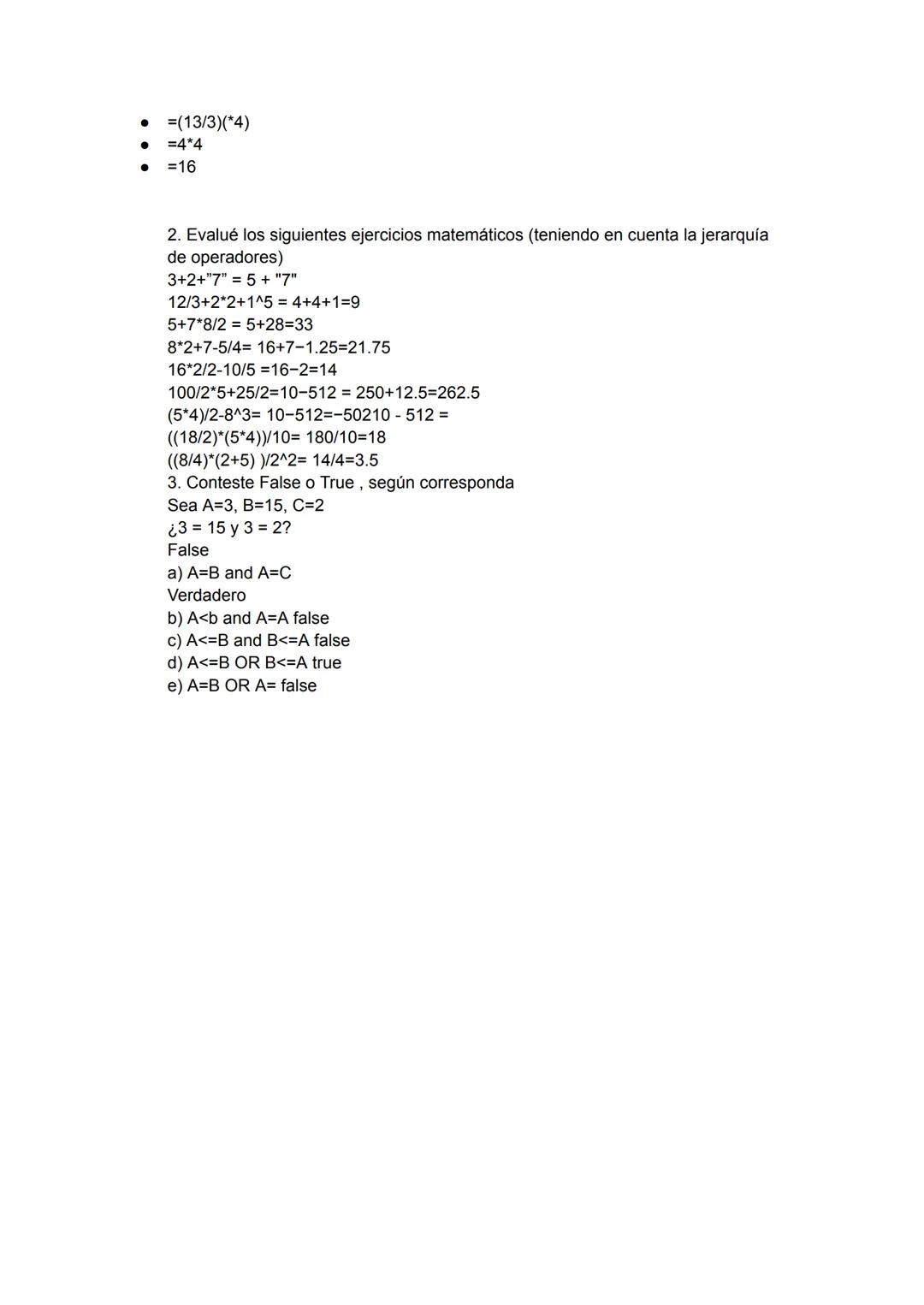 N1
2
N2
9
N3
8
N4
4
N5
3
Sumaremos a N1 N2 a este resultado le restaremos N4, al resultado
despues de esta resta lo multiplicaremos por la s