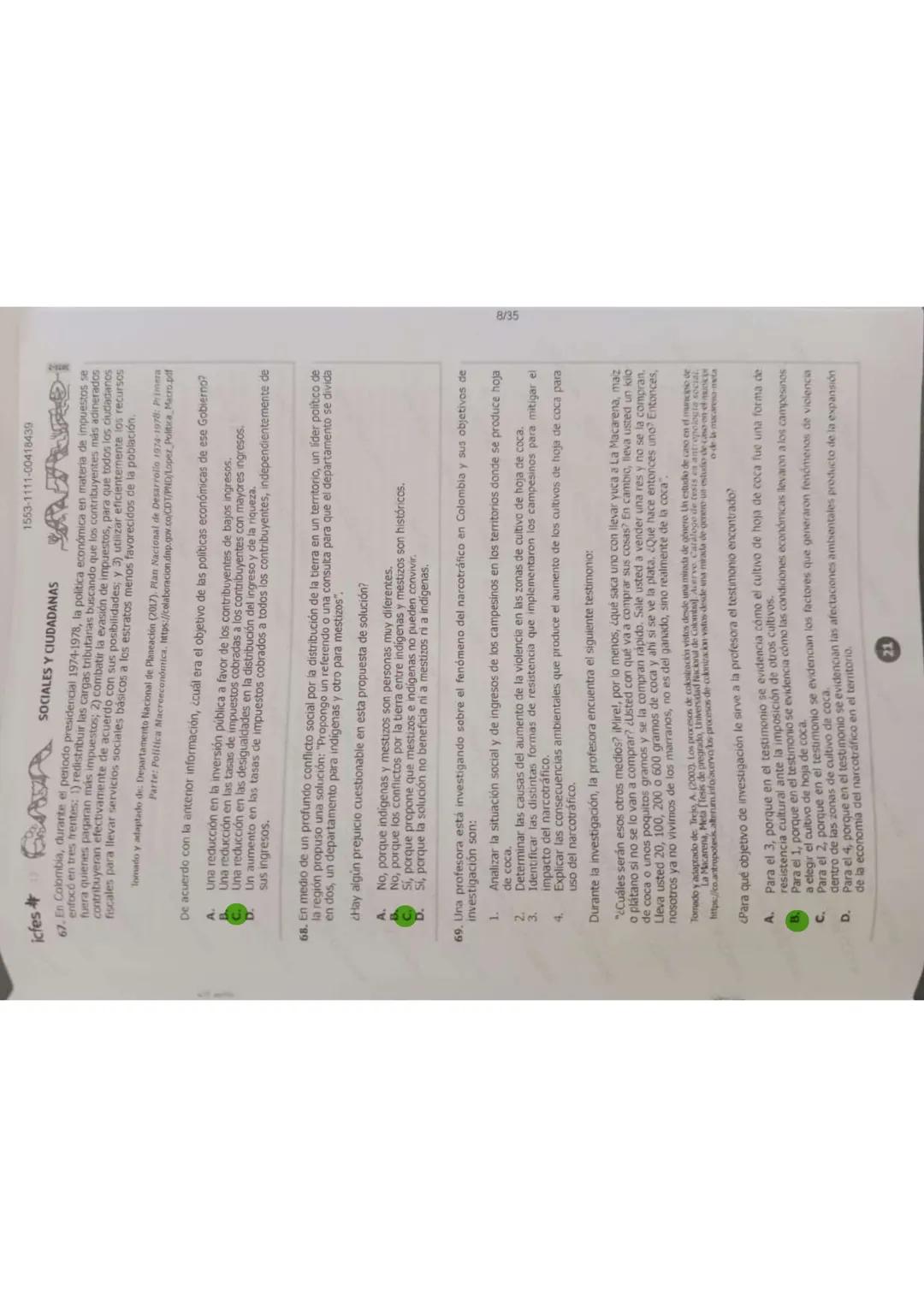17/35
1553-1012-00418448
Saber 11 - Sociales y Ciudadanas
81. Después de que se decreta un alza en los impuestos en una zona rural, la cual,