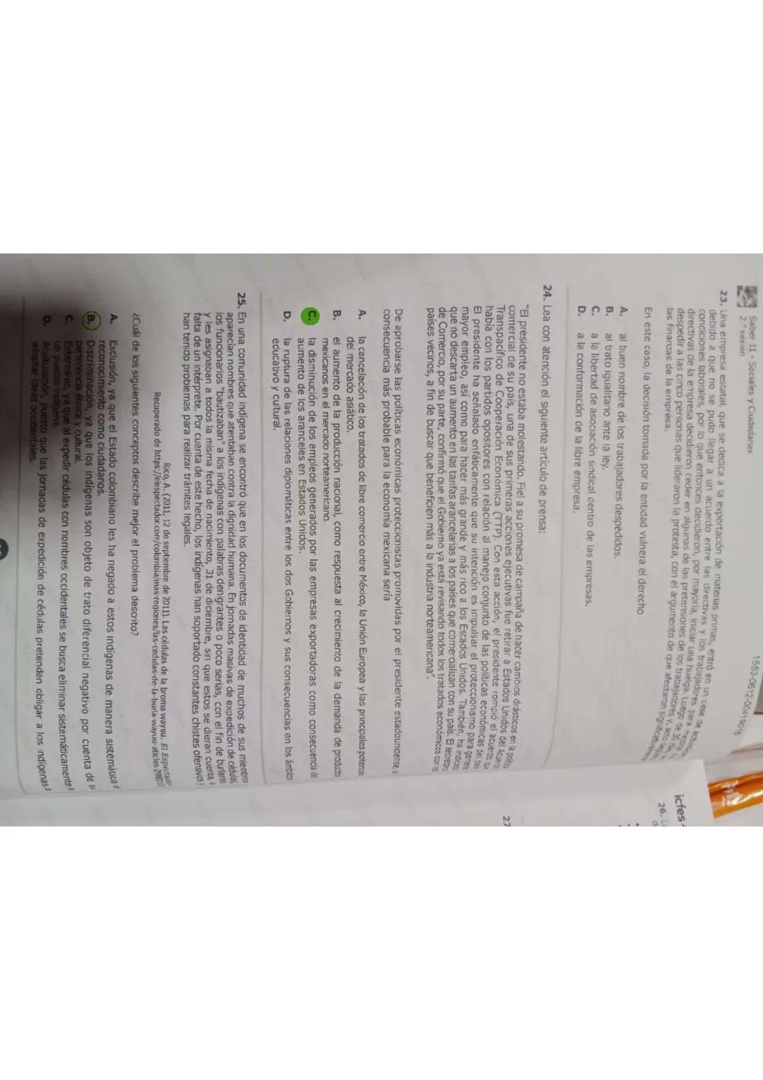 17/35
1553-1012-00418448
Saber 11 - Sociales y Ciudadanas
81. Después de que se decreta un alza en los impuestos en una zona rural, la cual,