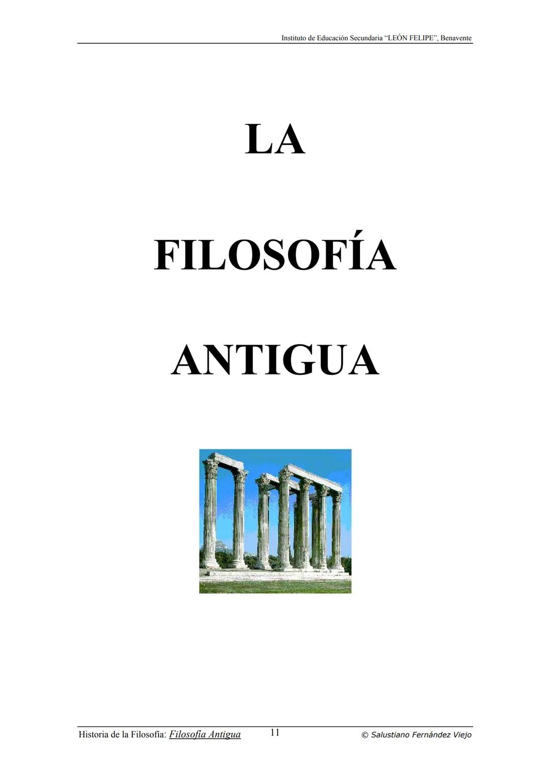 HISTORIA
DE LA
FILOSOFÍA
por Salustiano Fernández Viejo
► INSTITUTO DE EDUCACIÓN SECUNDARIA "LEÓN FELIPE"
DE BENAVENTE
◆ DEPARTAMENTO DE FIL