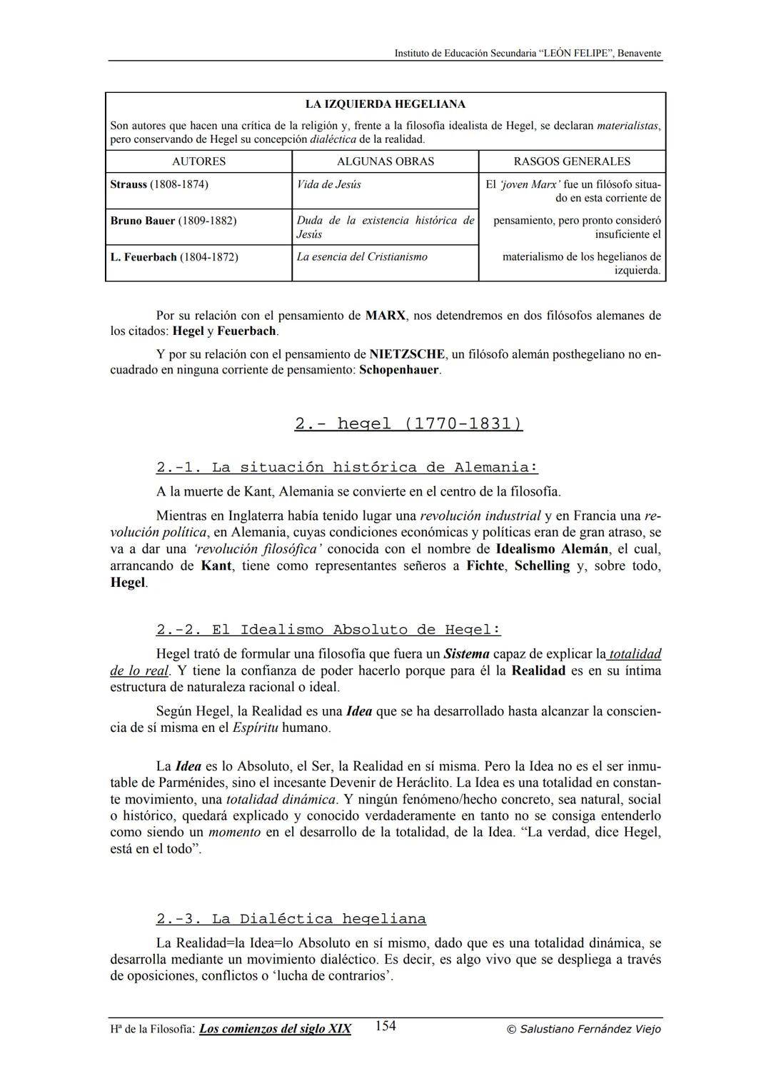HISTORIA
DE LA
FILOSOFÍA
por Salustiano Fernández Viejo
► INSTITUTO DE EDUCACIÓN SECUNDARIA "LEÓN FELIPE"
DE BENAVENTE
◆ DEPARTAMENTO DE FIL