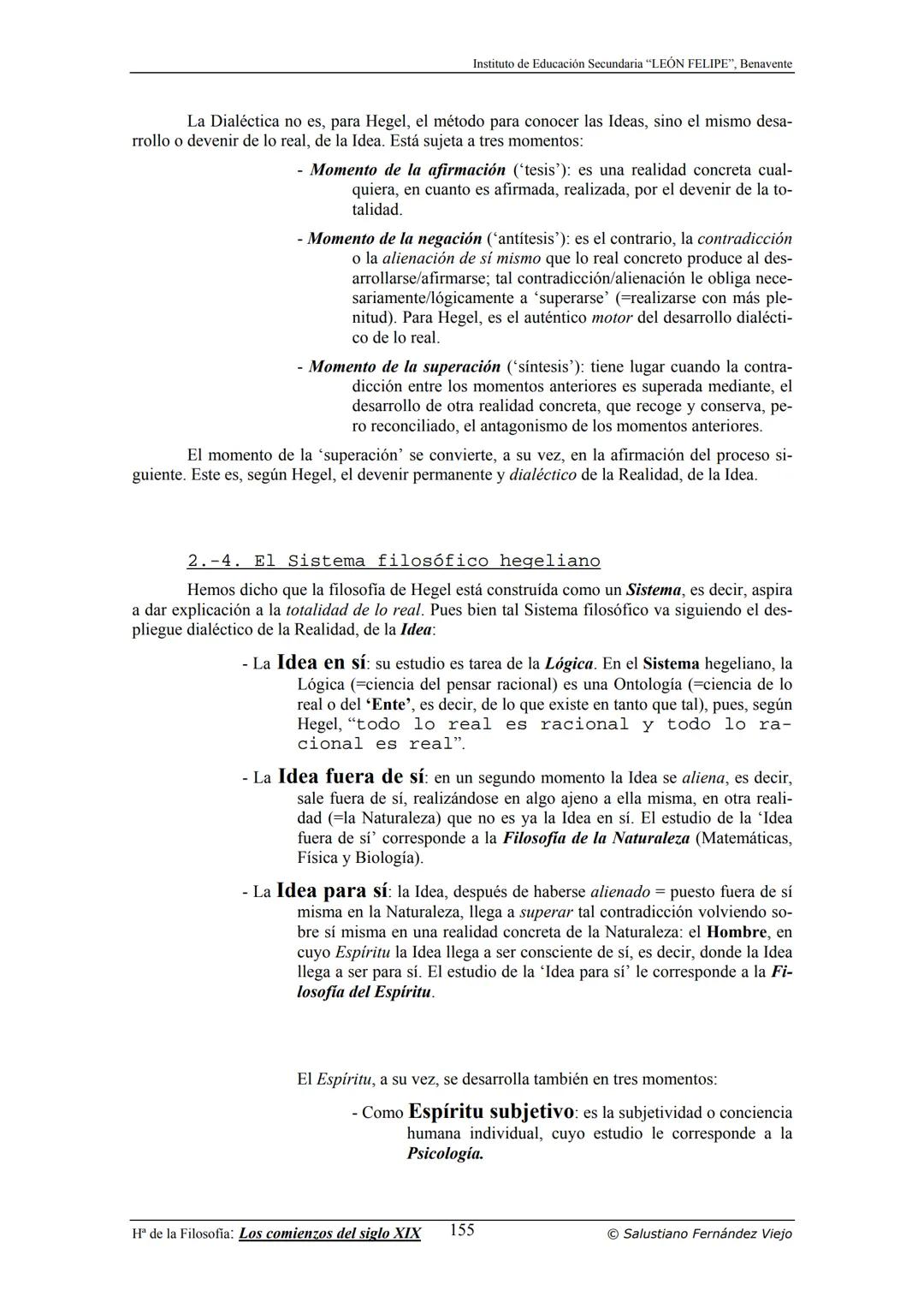 HISTORIA
DE LA
FILOSOFÍA
por Salustiano Fernández Viejo
► INSTITUTO DE EDUCACIÓN SECUNDARIA "LEÓN FELIPE"
DE BENAVENTE
◆ DEPARTAMENTO DE FIL