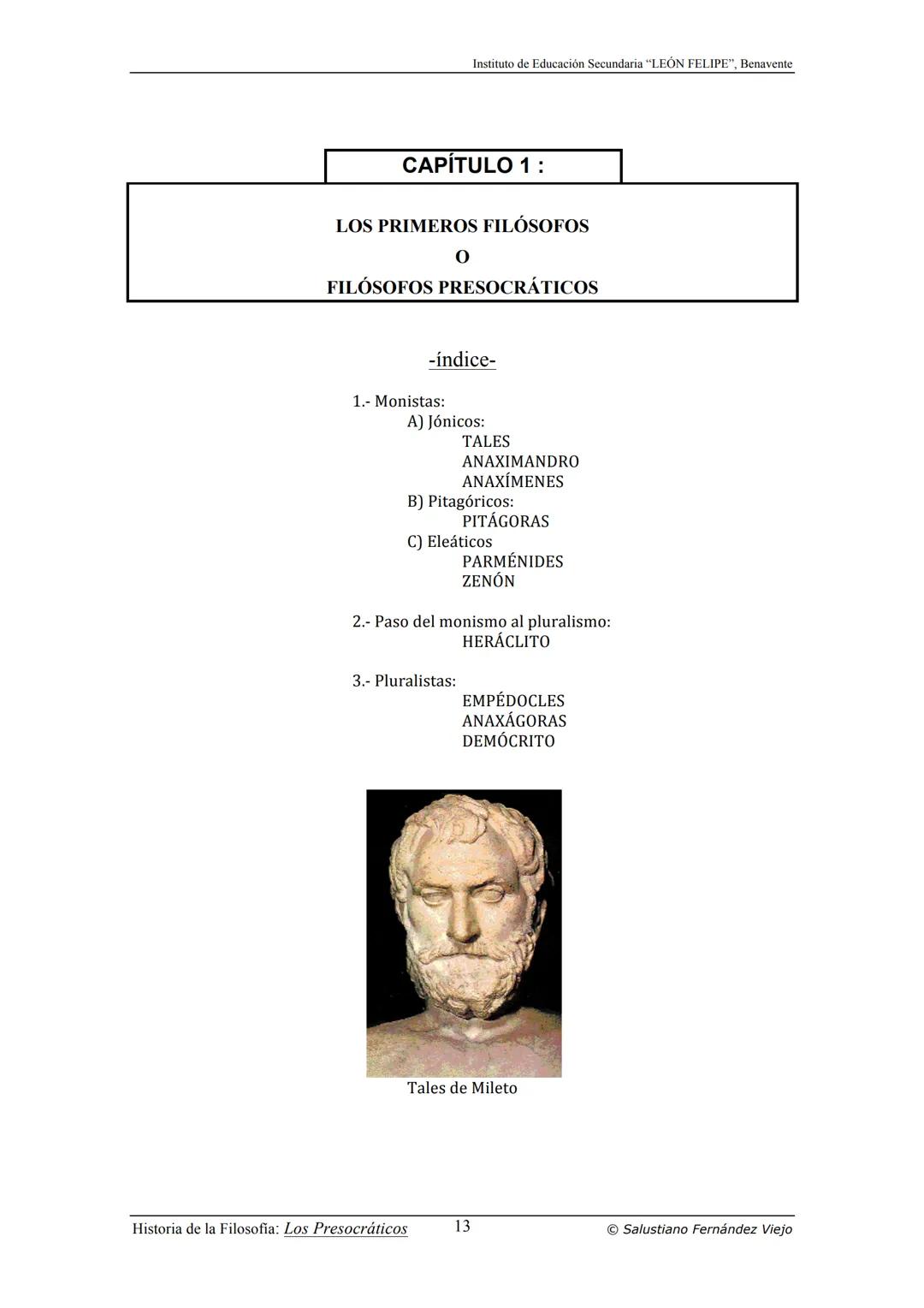 HISTORIA
DE LA
FILOSOFÍA
por Salustiano Fernández Viejo
► INSTITUTO DE EDUCACIÓN SECUNDARIA "LEÓN FELIPE"
DE BENAVENTE
◆ DEPARTAMENTO DE FIL