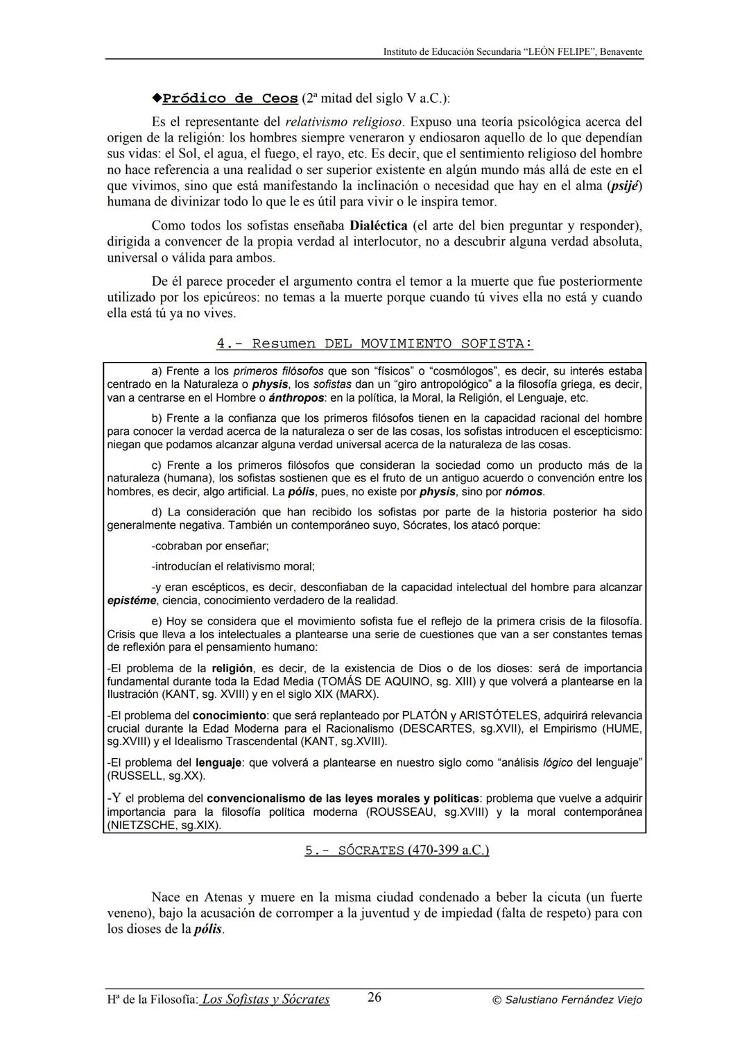 HISTORIA
DE LA
FILOSOFÍA
por Salustiano Fernández Viejo
► INSTITUTO DE EDUCACIÓN SECUNDARIA "LEÓN FELIPE"
DE BENAVENTE
◆ DEPARTAMENTO DE FIL