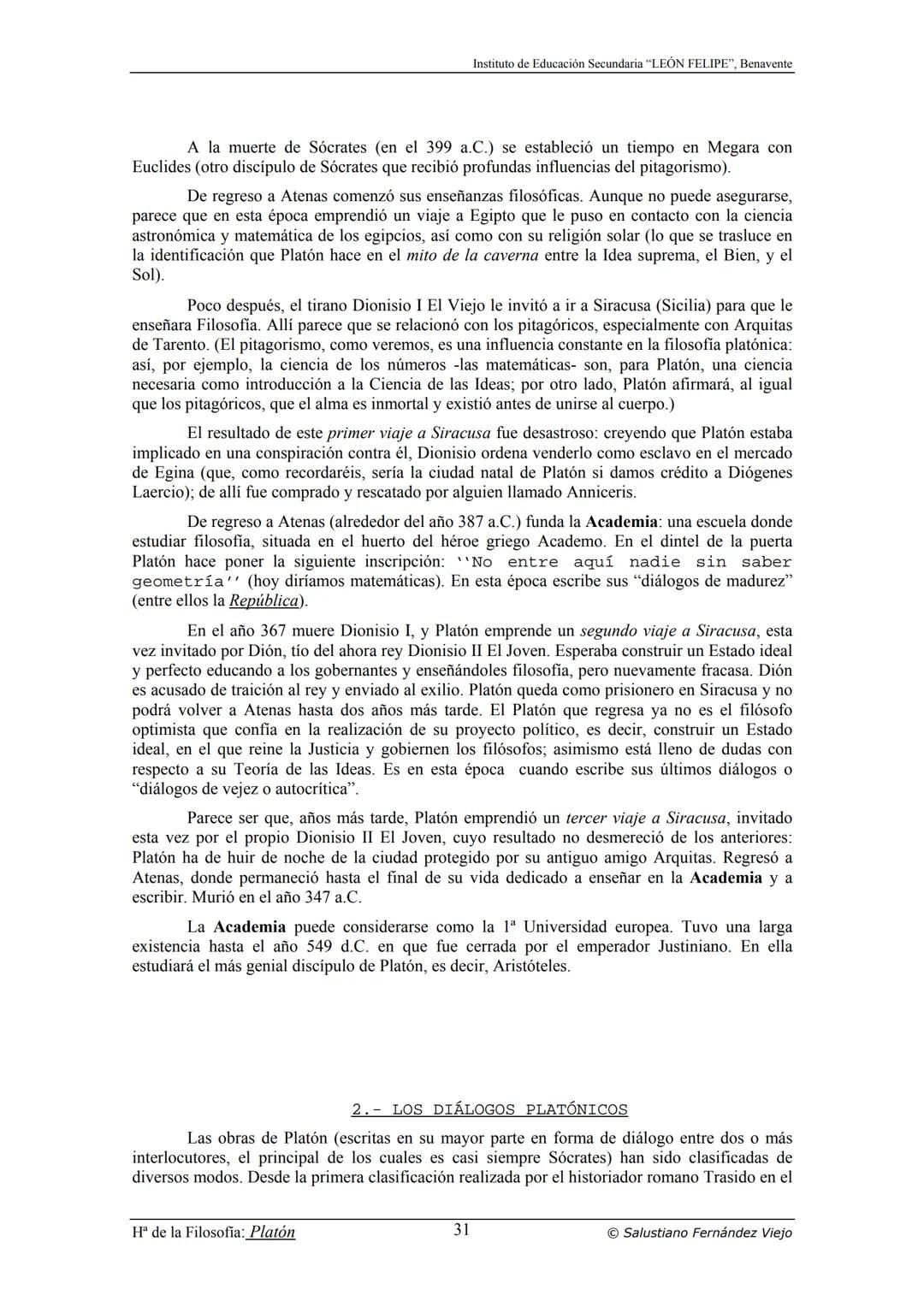 HISTORIA
DE LA
FILOSOFÍA
por Salustiano Fernández Viejo
► INSTITUTO DE EDUCACIÓN SECUNDARIA "LEÓN FELIPE"
DE BENAVENTE
◆ DEPARTAMENTO DE FIL