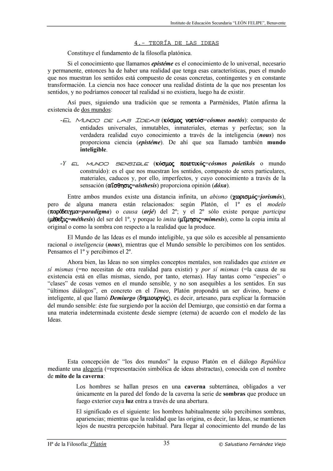 HISTORIA
DE LA
FILOSOFÍA
por Salustiano Fernández Viejo
► INSTITUTO DE EDUCACIÓN SECUNDARIA "LEÓN FELIPE"
DE BENAVENTE
◆ DEPARTAMENTO DE FIL