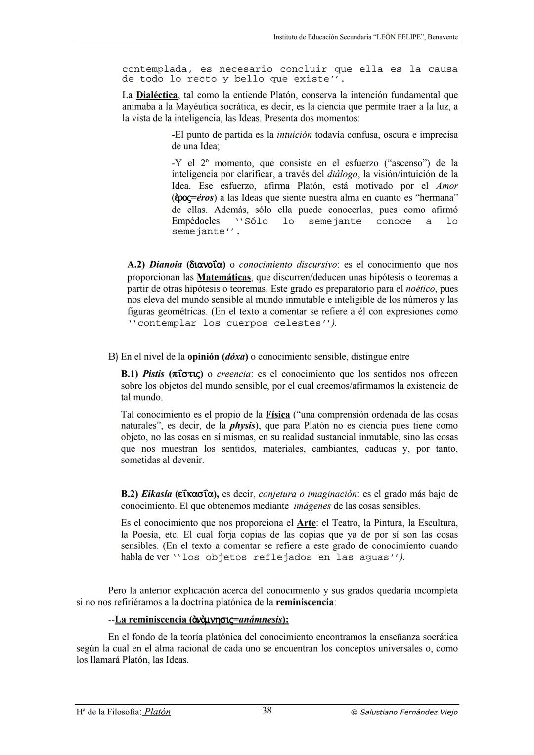 HISTORIA
DE LA
FILOSOFÍA
por Salustiano Fernández Viejo
► INSTITUTO DE EDUCACIÓN SECUNDARIA "LEÓN FELIPE"
DE BENAVENTE
◆ DEPARTAMENTO DE FIL