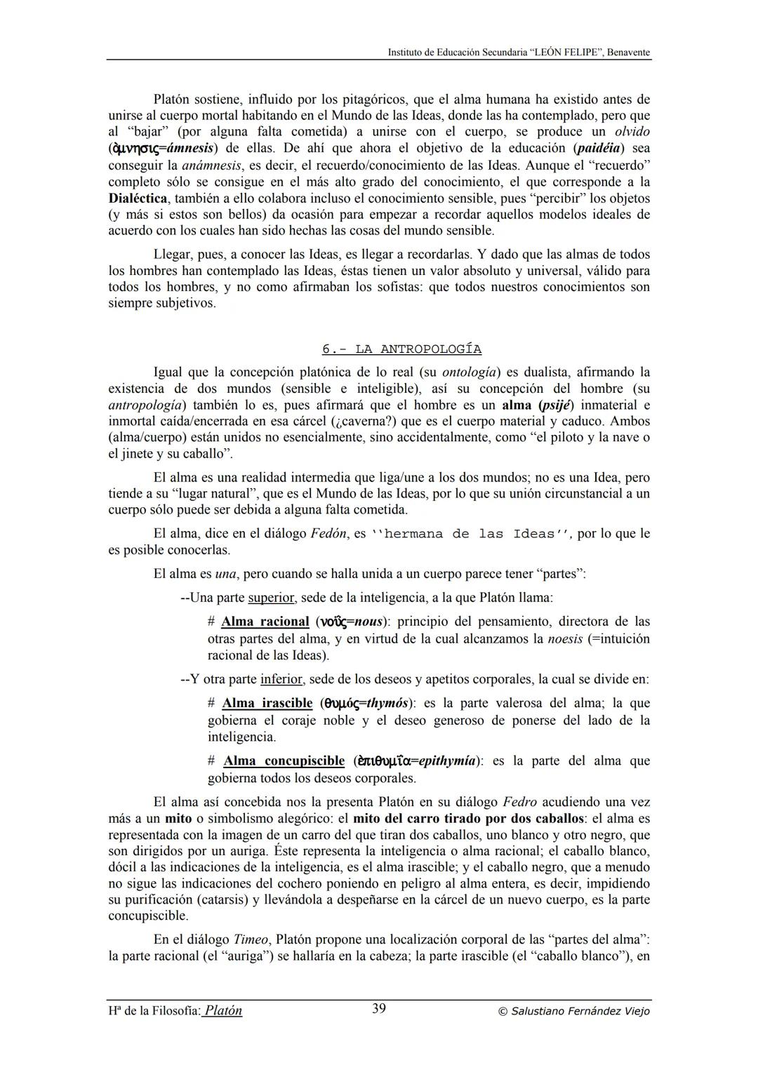 HISTORIA
DE LA
FILOSOFÍA
por Salustiano Fernández Viejo
► INSTITUTO DE EDUCACIÓN SECUNDARIA "LEÓN FELIPE"
DE BENAVENTE
◆ DEPARTAMENTO DE FIL