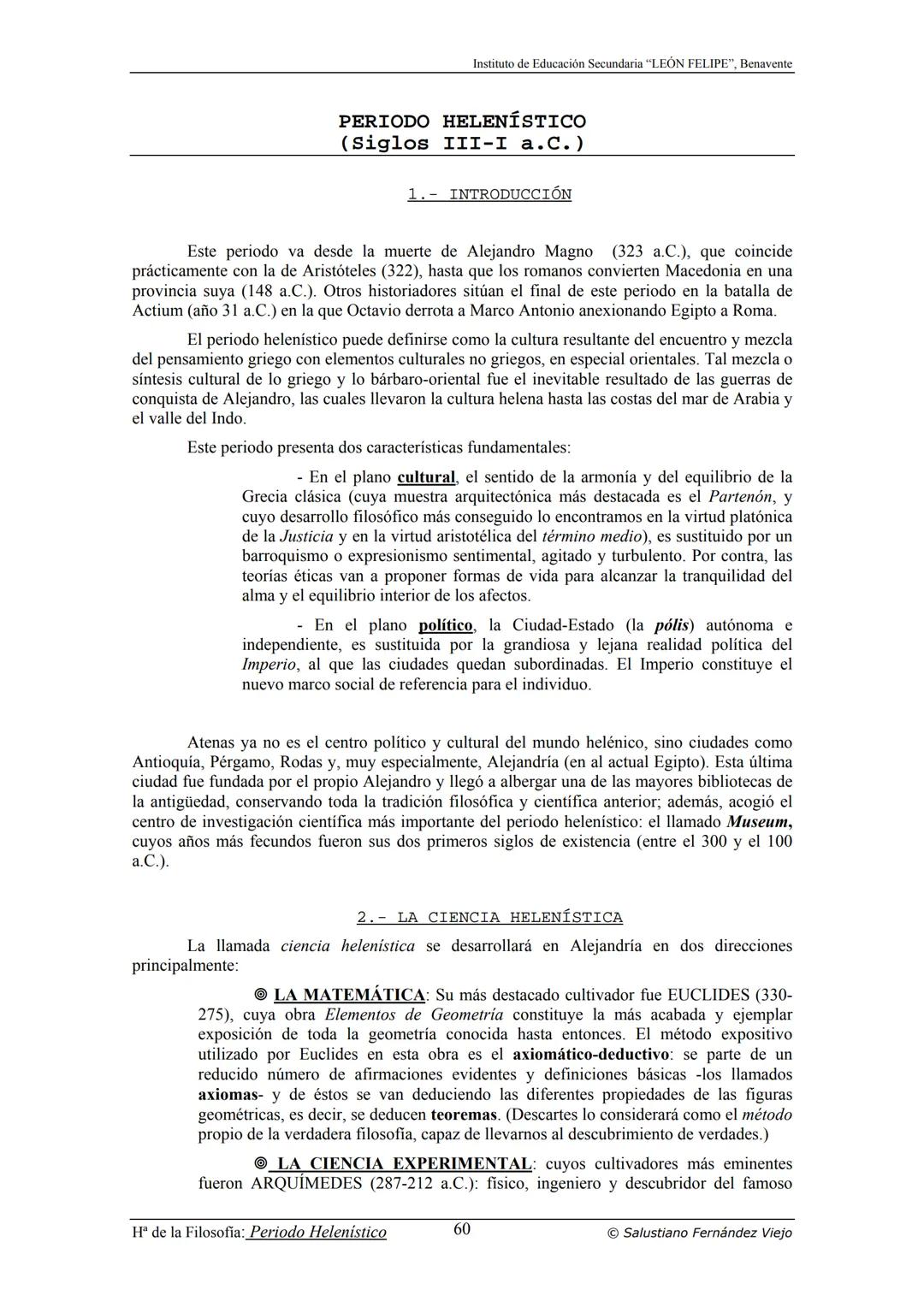 HISTORIA
DE LA
FILOSOFÍA
por Salustiano Fernández Viejo
► INSTITUTO DE EDUCACIÓN SECUNDARIA "LEÓN FELIPE"
DE BENAVENTE
◆ DEPARTAMENTO DE FIL