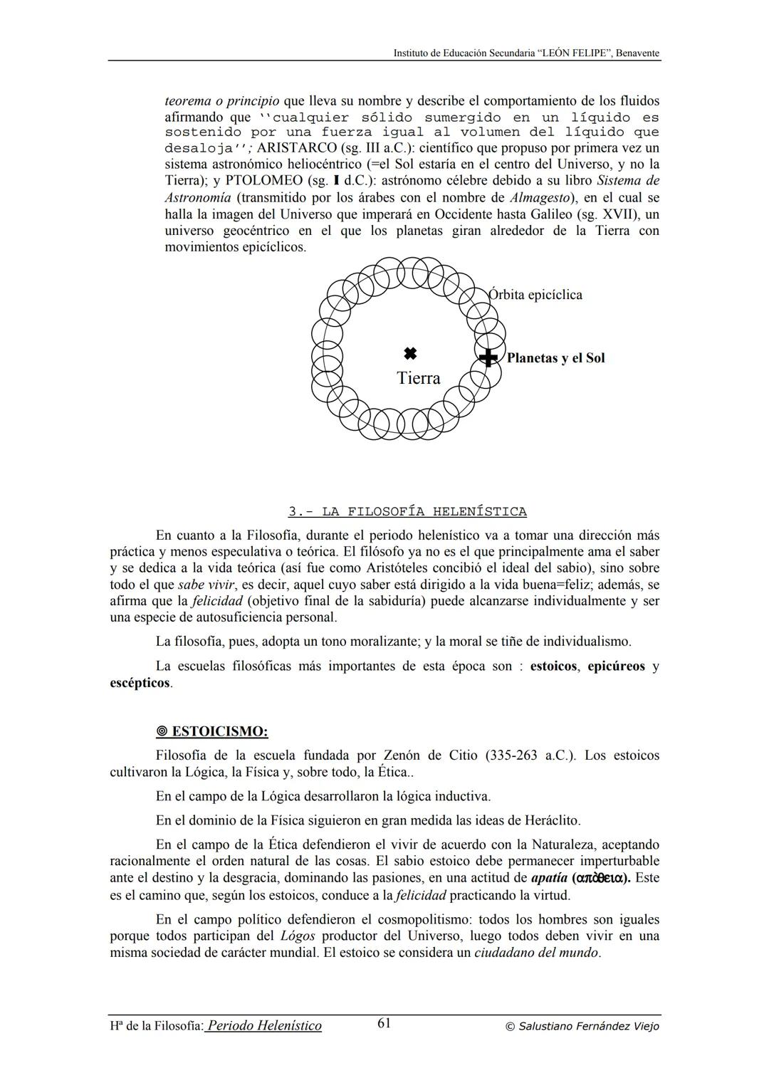HISTORIA
DE LA
FILOSOFÍA
por Salustiano Fernández Viejo
► INSTITUTO DE EDUCACIÓN SECUNDARIA "LEÓN FELIPE"
DE BENAVENTE
◆ DEPARTAMENTO DE FIL