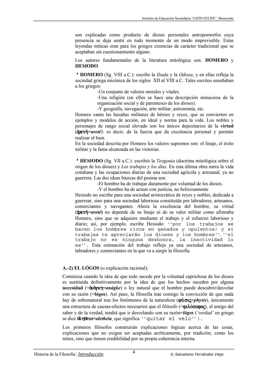 HISTORIA
DE LA
FILOSOFÍA
por Salustiano Fernández Viejo
► INSTITUTO DE EDUCACIÓN SECUNDARIA "LEÓN FELIPE"
DE BENAVENTE
◆ DEPARTAMENTO DE FIL