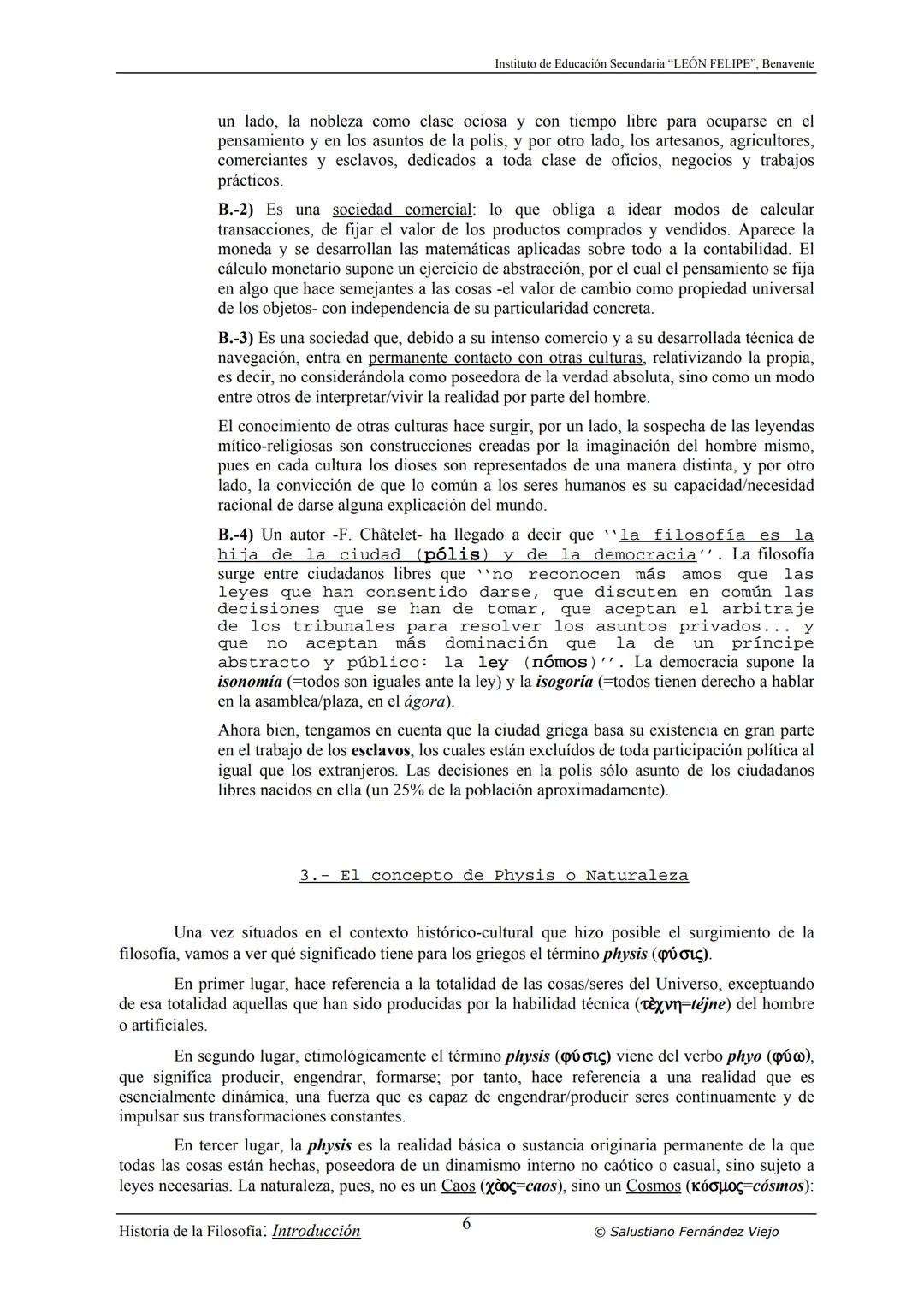 HISTORIA
DE LA
FILOSOFÍA
por Salustiano Fernández Viejo
► INSTITUTO DE EDUCACIÓN SECUNDARIA "LEÓN FELIPE"
DE BENAVENTE
◆ DEPARTAMENTO DE FIL
