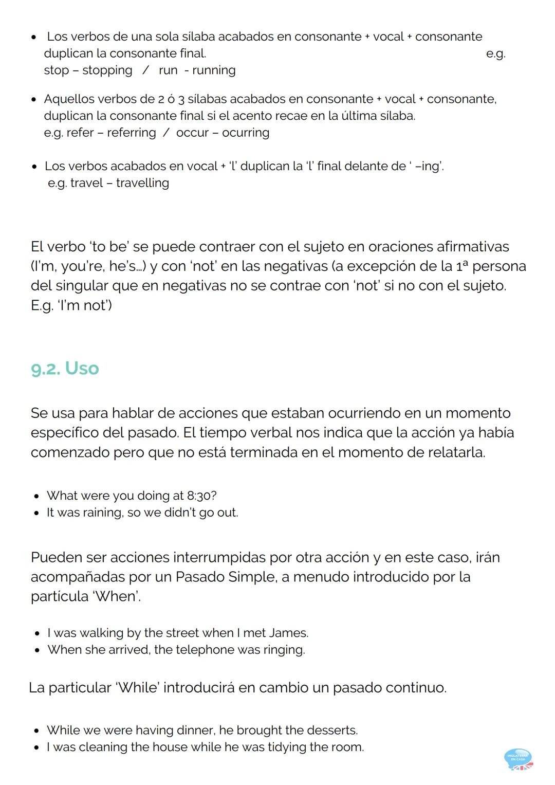 11.PAST CONTINUOUS
(PASADO CONTINUO)
GRAMÁTICA INGLESA PARTE 11
11.1. Forma
El pasado continuo se forma con el pasado del verbo "to be" y el