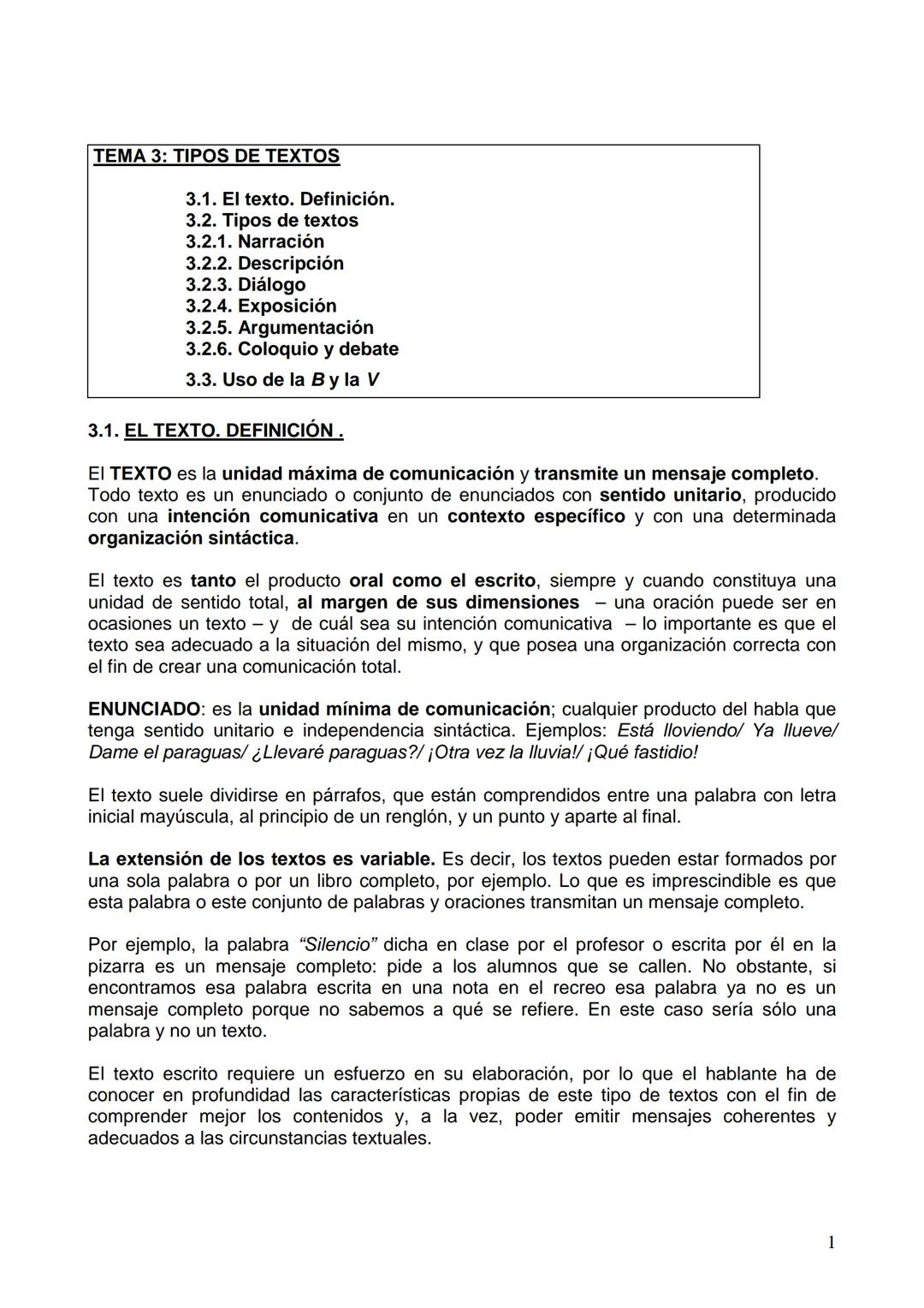 # TEMA 3:
# TIPOS DE TEXTOS TEMA 3: TIPOS DE TEXTOS
3.1. El texto. Definición.
3.2. Tipos de textos
3.2.1. Narración
3.2.2. Descripción
3.2