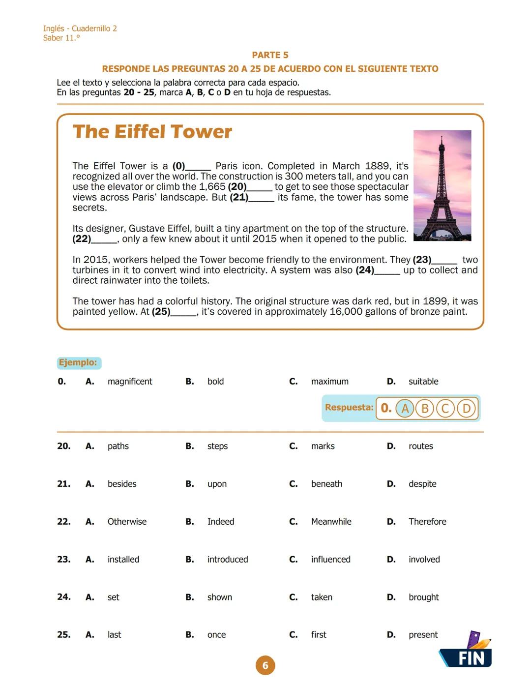 Inglés - Cuadernillo 1
Saber 11.º
PARTE 2
RESPONDE LAS PREGUNTAS 6 A 10 DE ACUERDO CON EL EJEMPLO
¿Dónde puedes ver estos avisos?
En las pre