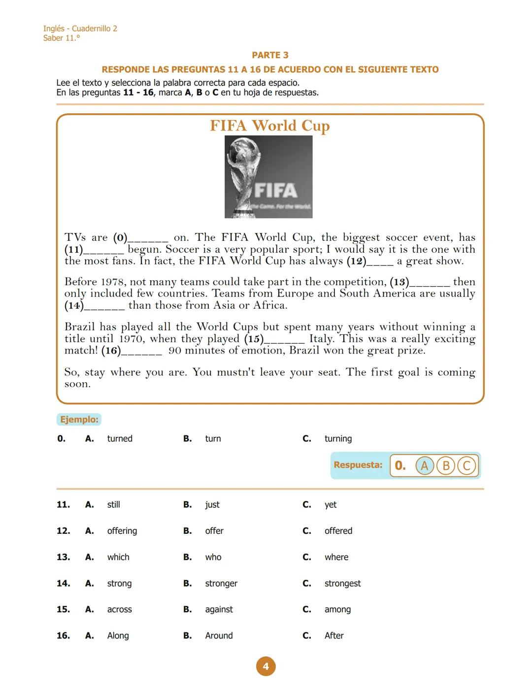 Inglés - Cuadernillo 1
Saber 11.º
PARTE 2
RESPONDE LAS PREGUNTAS 6 A 10 DE ACUERDO CON EL EJEMPLO
¿Dónde puedes ver estos avisos?
En las pre