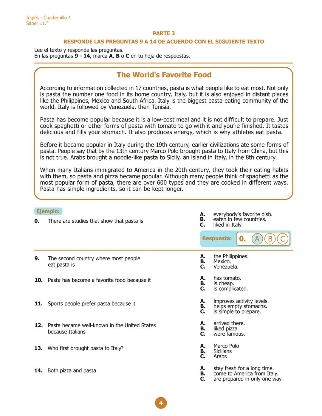 Inglés - Cuadernillo 1
Saber 11.º
PARTE 2
RESPONDE LAS PREGUNTAS 6 A 10 DE ACUERDO CON EL EJEMPLO
¿Dónde puedes ver estos avisos?
En las pre