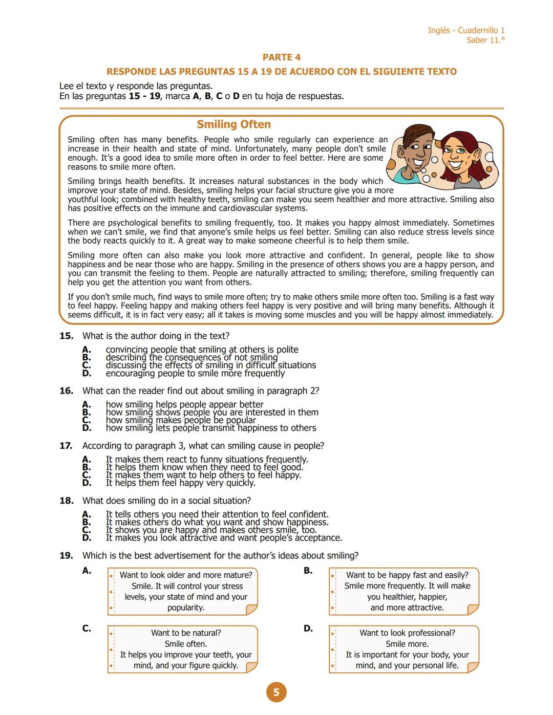 Inglés - Cuadernillo 1
Saber 11.º
PARTE 2
RESPONDE LAS PREGUNTAS 6 A 10 DE ACUERDO CON EL EJEMPLO
¿Dónde puedes ver estos avisos?
En las pre