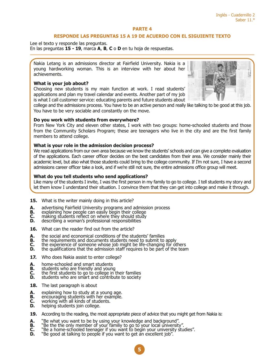 Inglés - Cuadernillo 1
Saber 11.º
PARTE 2
RESPONDE LAS PREGUNTAS 6 A 10 DE ACUERDO CON EL EJEMPLO
¿Dónde puedes ver estos avisos?
En las pre