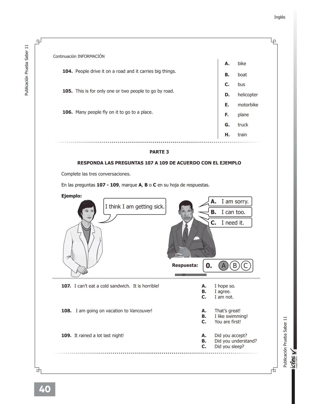 # PRUEBA DE
# INGLÉS
38 AÑOS
DE EXPERIENCIA EN EDUCACIÓN
DESDE 1984
UNIVERSATE.CO --- OCR Start ---
icfes V
Publicación Prueba Saber 11
39