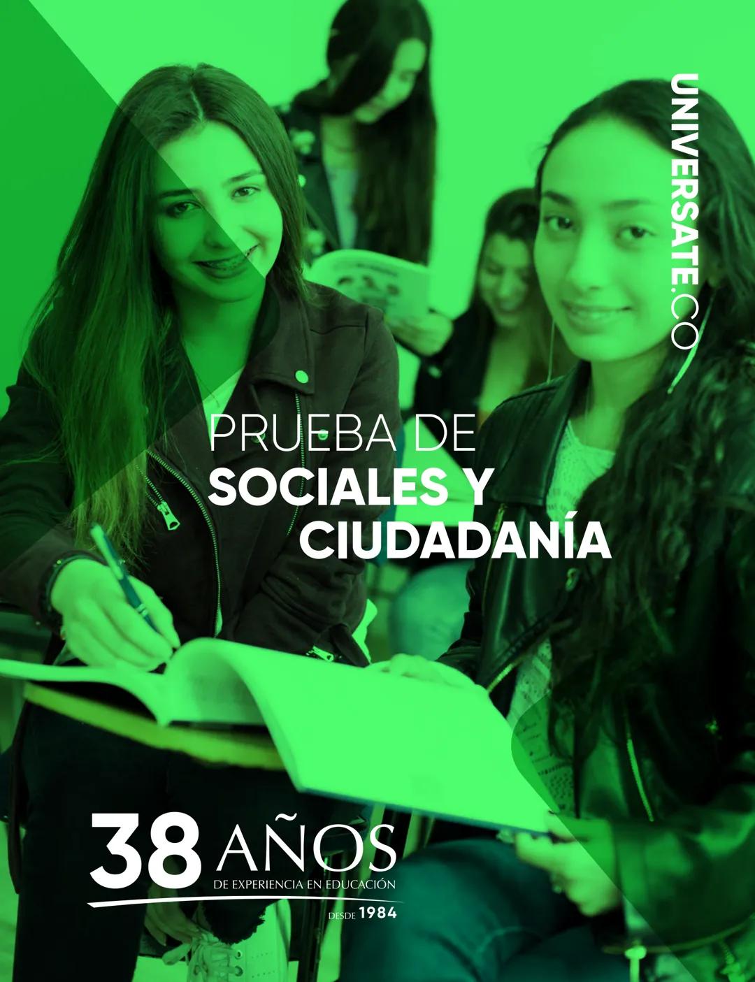 # PRUEBA DE
# SOCIALES Y
# CIUDADANÍA
38 AÑOS
DE EXPERIENCIA EN EDUCACIÓN
DESDE 1984
UNIVERSATE.CO 20
Publicación Prueba Saber 11
PRUEBA D