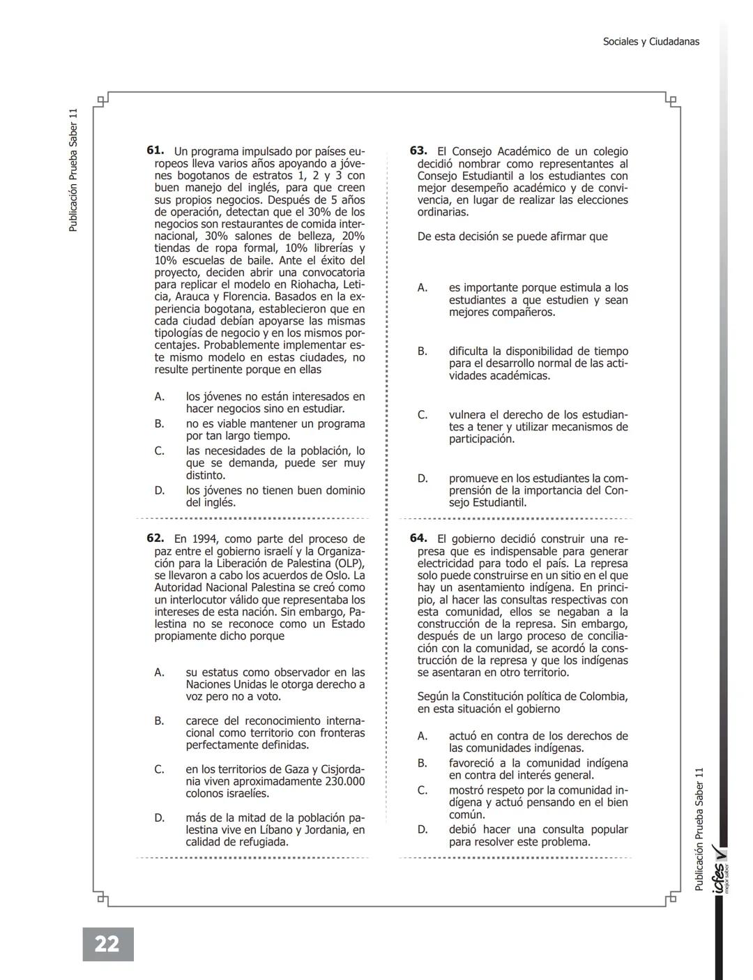 # PRUEBA DE
# SOCIALES Y
# CIUDADANÍA
38 AÑOS
DE EXPERIENCIA EN EDUCACIÓN
DESDE 1984
UNIVERSATE.CO 20
Publicación Prueba Saber 11
PRUEBA D