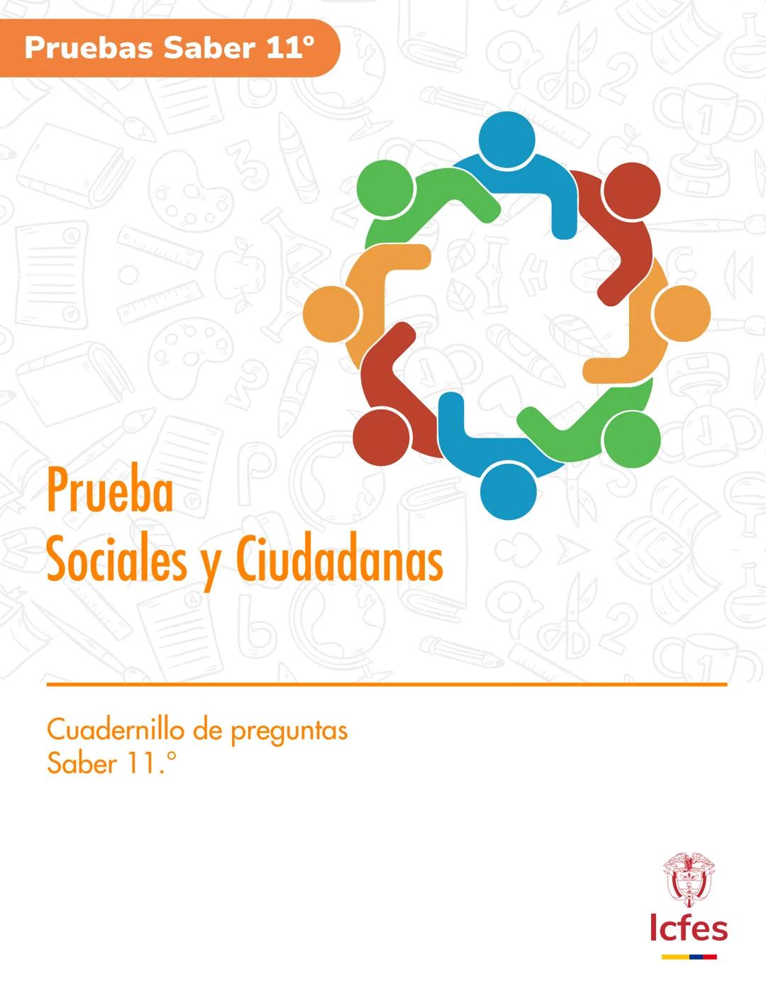 Pruebas Saber 11°
Prueba
Sociales y Ciudadanas
Cuadernillo de preguntas
Saber 11.°
Icfes ```
Presidente de la República
Iván Duque Márque