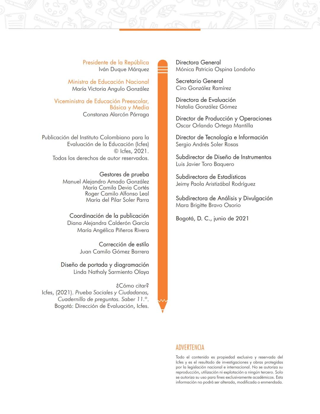 Pruebas Saber 11°
Prueba
Sociales y Ciudadanas
Cuadernillo de preguntas
Saber 11.°
Icfes ```
Presidente de la República
Iván Duque Márque