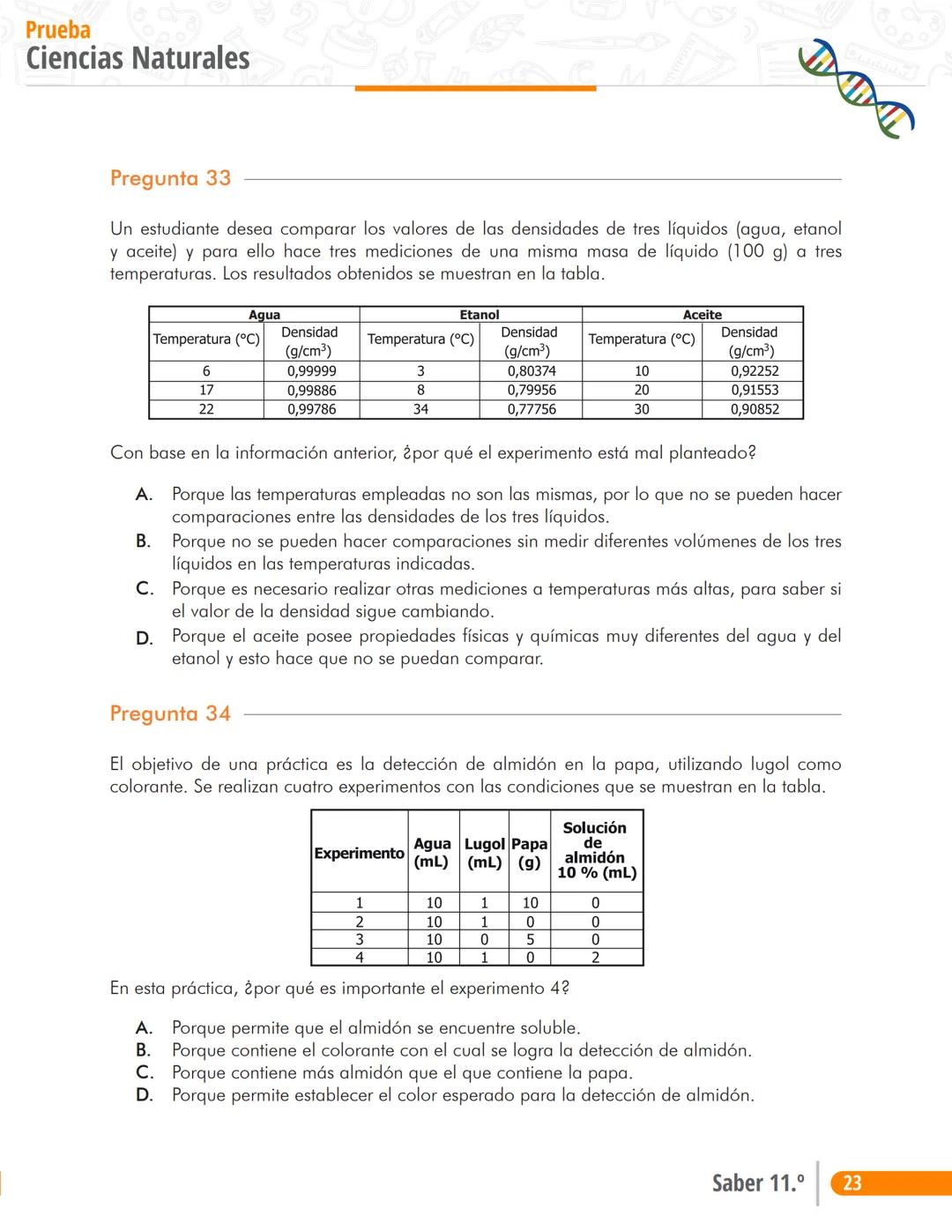 Pruebas Saber 11°
Prueba
Ciências Naturales
Cuadernillo de preguntas
Saber 11.°
Icfes --- OCR Start ---
نسيسكا
Presidente de la República