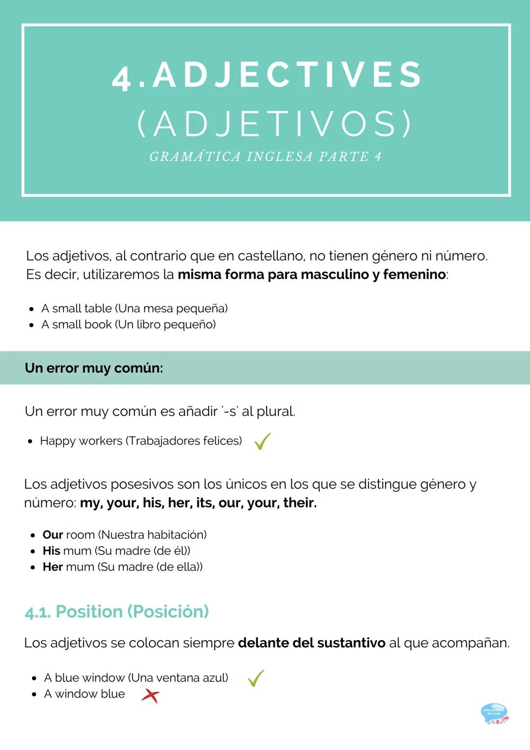 4.ADJECTIVES
(ADJETIVOS)
GRAMÁTICA INGLESA PARTE 4
Los adjetivos, al contrario que en castellano, no tienen género ni número.
Es decir, util