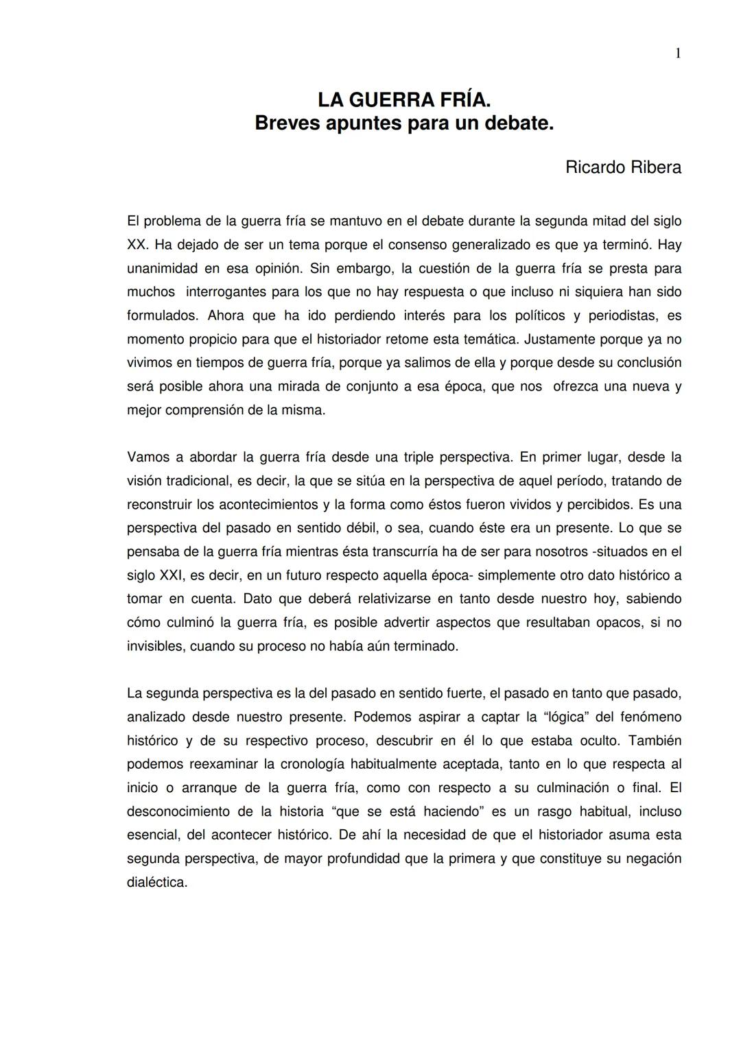 1
LA GUERRA FRÍA.
Breves apuntes para un debate.
Ricardo Ribera
El problema de la guerra fría se mantuvo en el debate durante la segunda