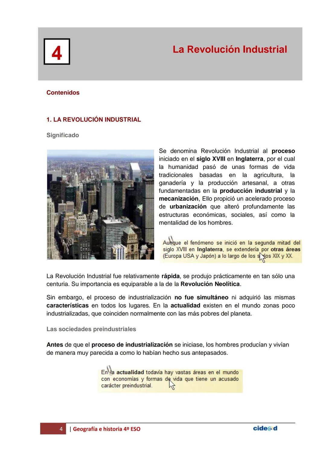 La Revolución Industrial
Antes de empezar
4
Objetivos
En esta quincena aprenderás a:
- Conocer el significado de "Revolución Industrial".
-