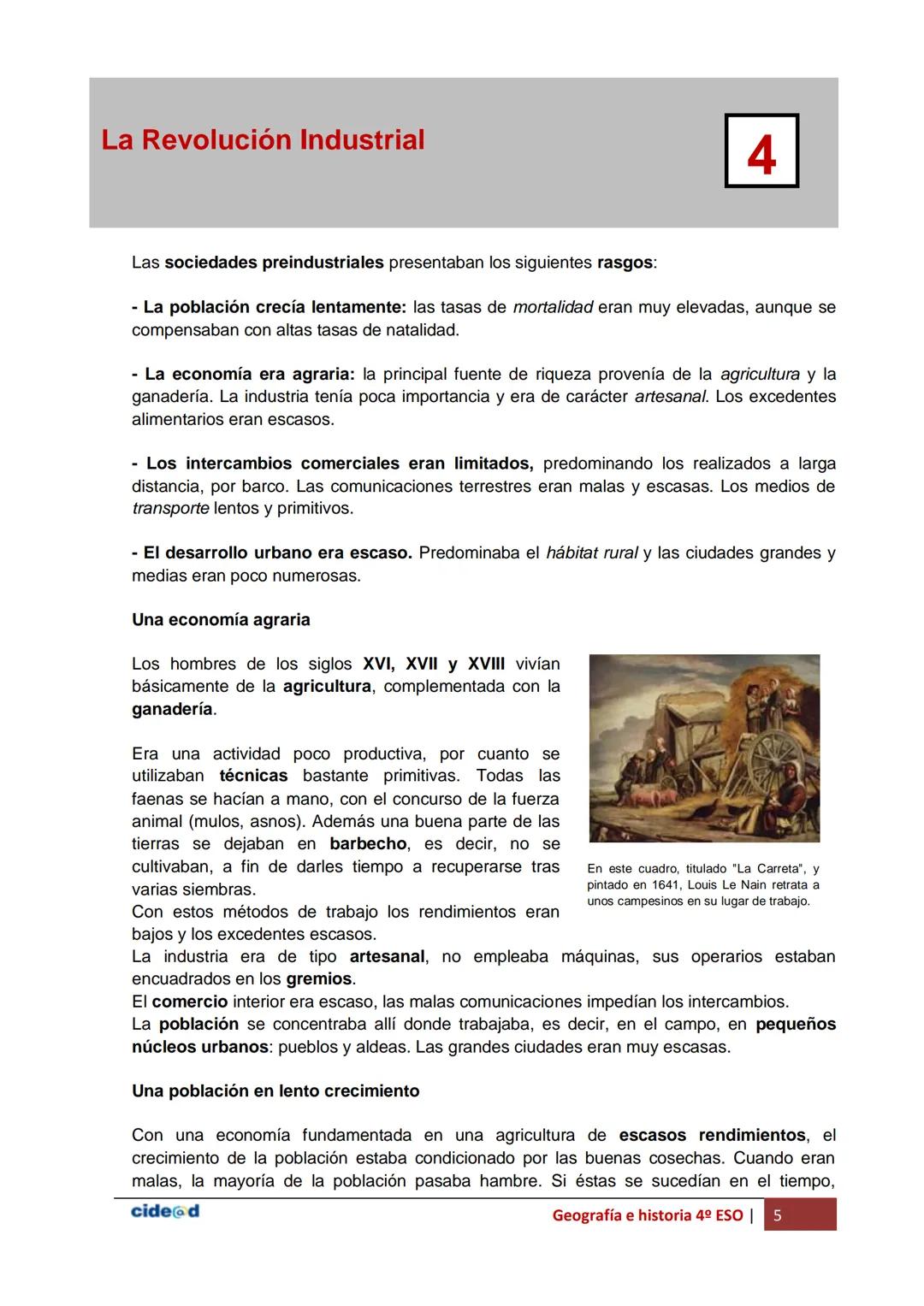La Revolución Industrial
Antes de empezar
4
Objetivos
En esta quincena aprenderás a:
- Conocer el significado de "Revolución Industrial".
-
