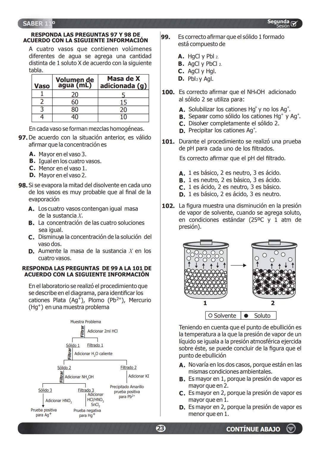 SABER 11°
Segunda
Sesión
86. El gas natural metano ($CH_4$) es un combustible ampliamente utilizado que entra en combustión de
acuerdo con l