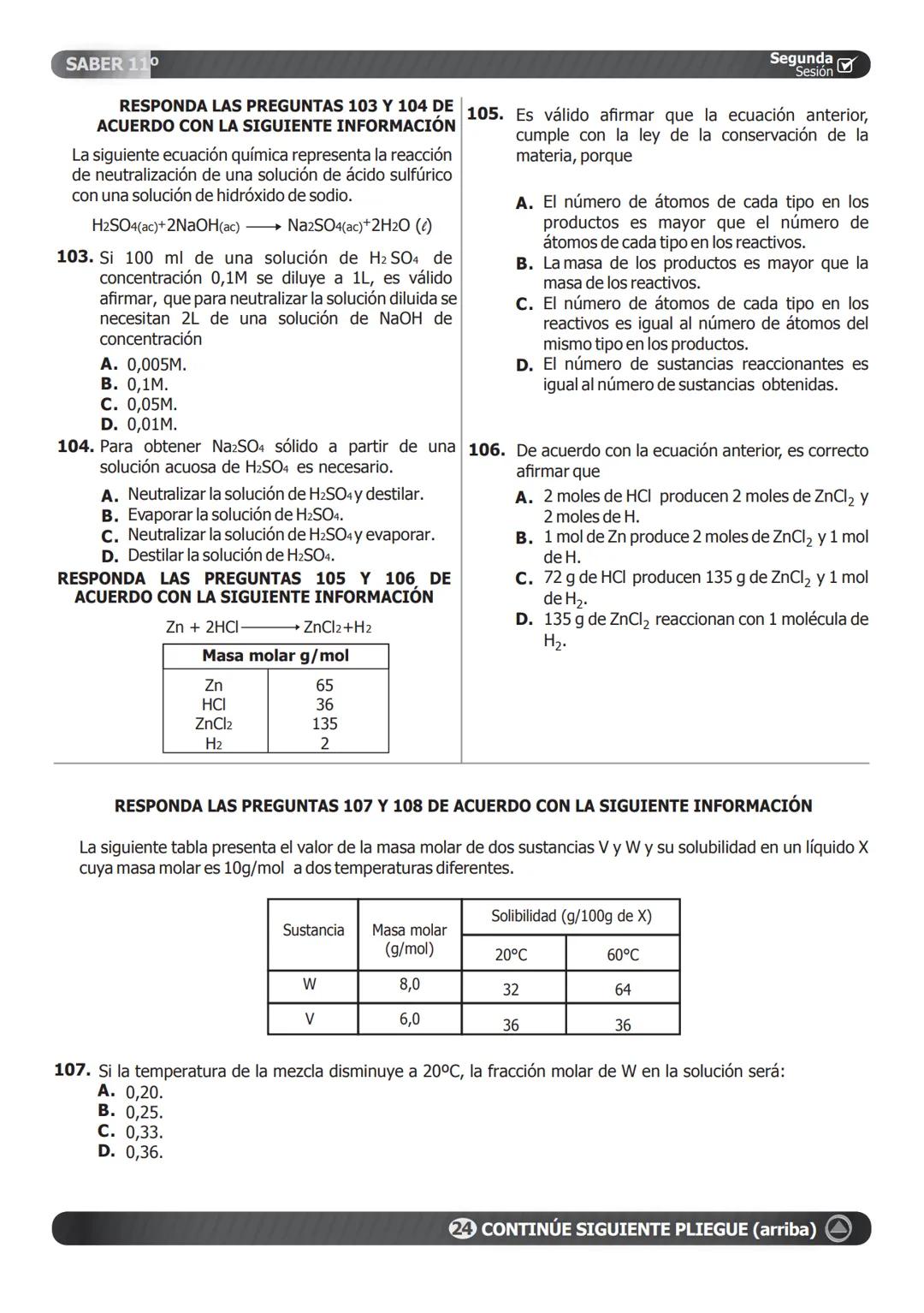 SABER 11°
Segunda
Sesión
86. El gas natural metano ($CH_4$) es un combustible ampliamente utilizado que entra en combustión de
acuerdo con l