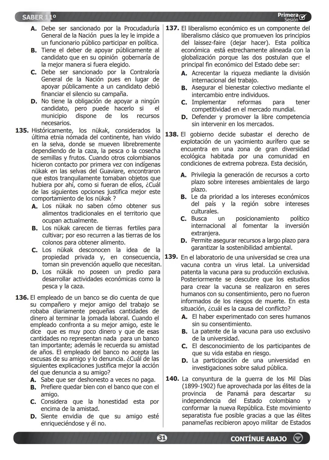 SABER 11° PRUEBA DE CIENCIAS SOCIALES Y COMPETENCIAS CIUDADANAS Primera
Sesión
124. A propósito de una serie de protestas estudiantes
ocurri