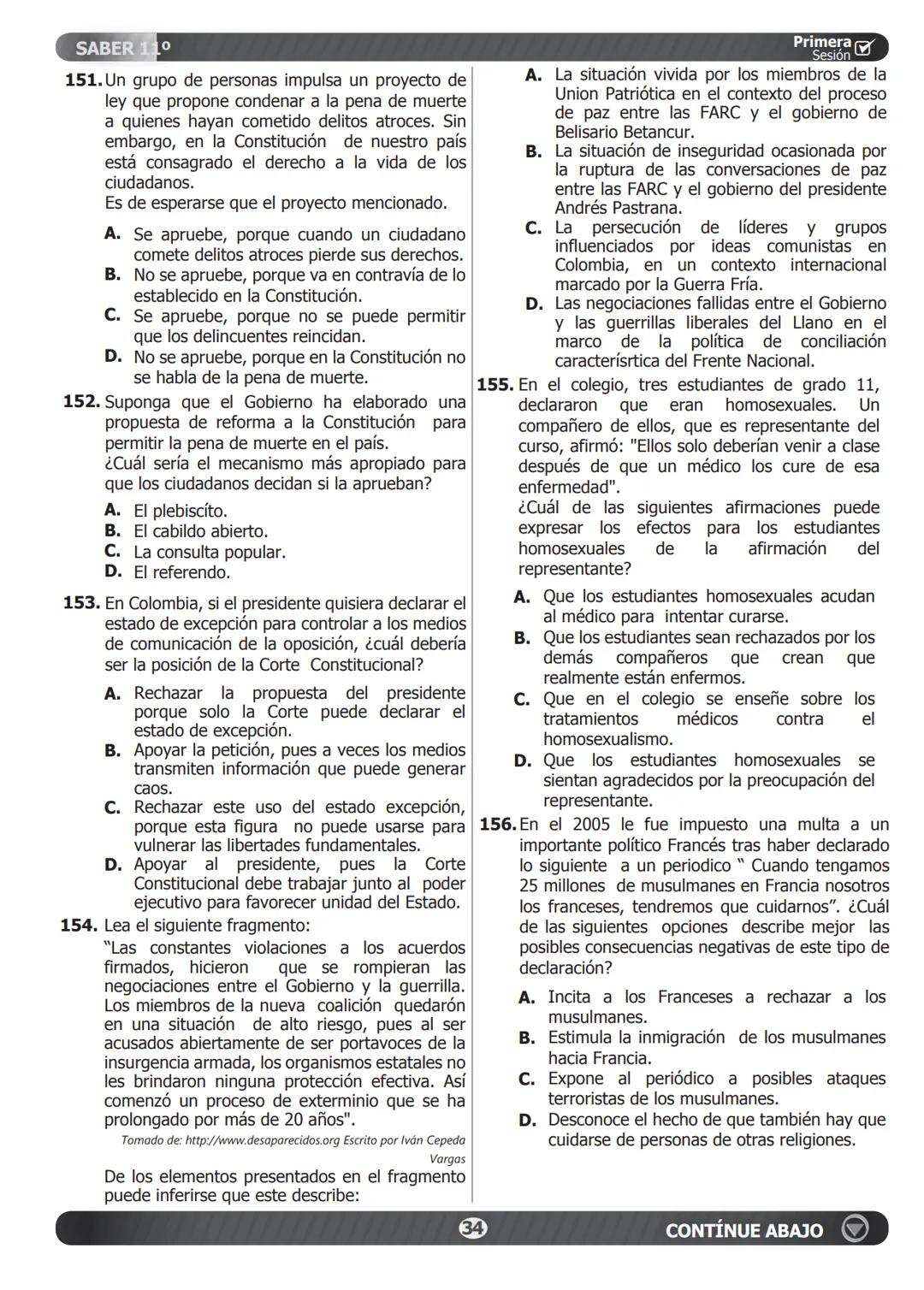 SABER 11° PRUEBA DE CIENCIAS SOCIALES Y COMPETENCIAS CIUDADANAS Primera
Sesión
124. A propósito de una serie de protestas estudiantes
ocurri