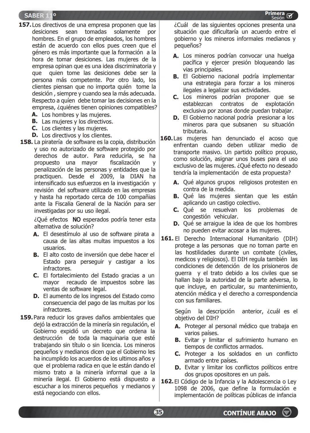 SABER 11° PRUEBA DE CIENCIAS SOCIALES Y COMPETENCIAS CIUDADANAS Primera
Sesión
124. A propósito de una serie de protestas estudiantes
ocurri