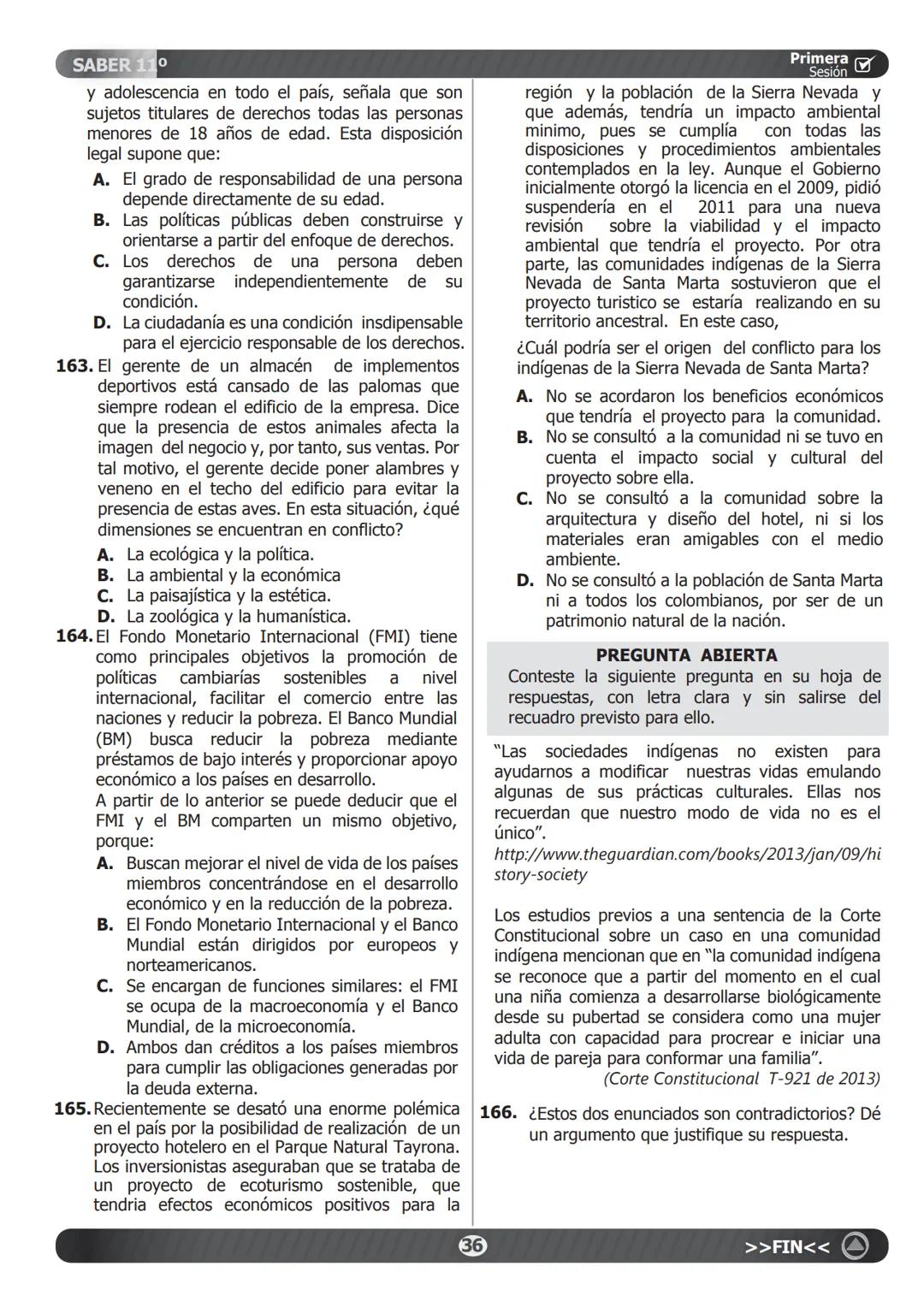 SABER 11° PRUEBA DE CIENCIAS SOCIALES Y COMPETENCIAS CIUDADANAS Primera
Sesión
124. A propósito de una serie de protestas estudiantes
ocurri