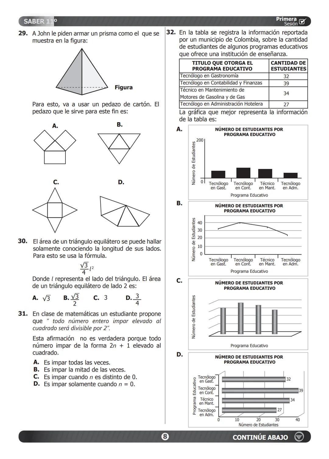 SIMULACRO
DE SEGUIMIENTO ACADÉMICO.
11-15-A
Primera
Sesión☑
En el siguiente cuadro encuentra las pruebas que conforman el examen,
el número
