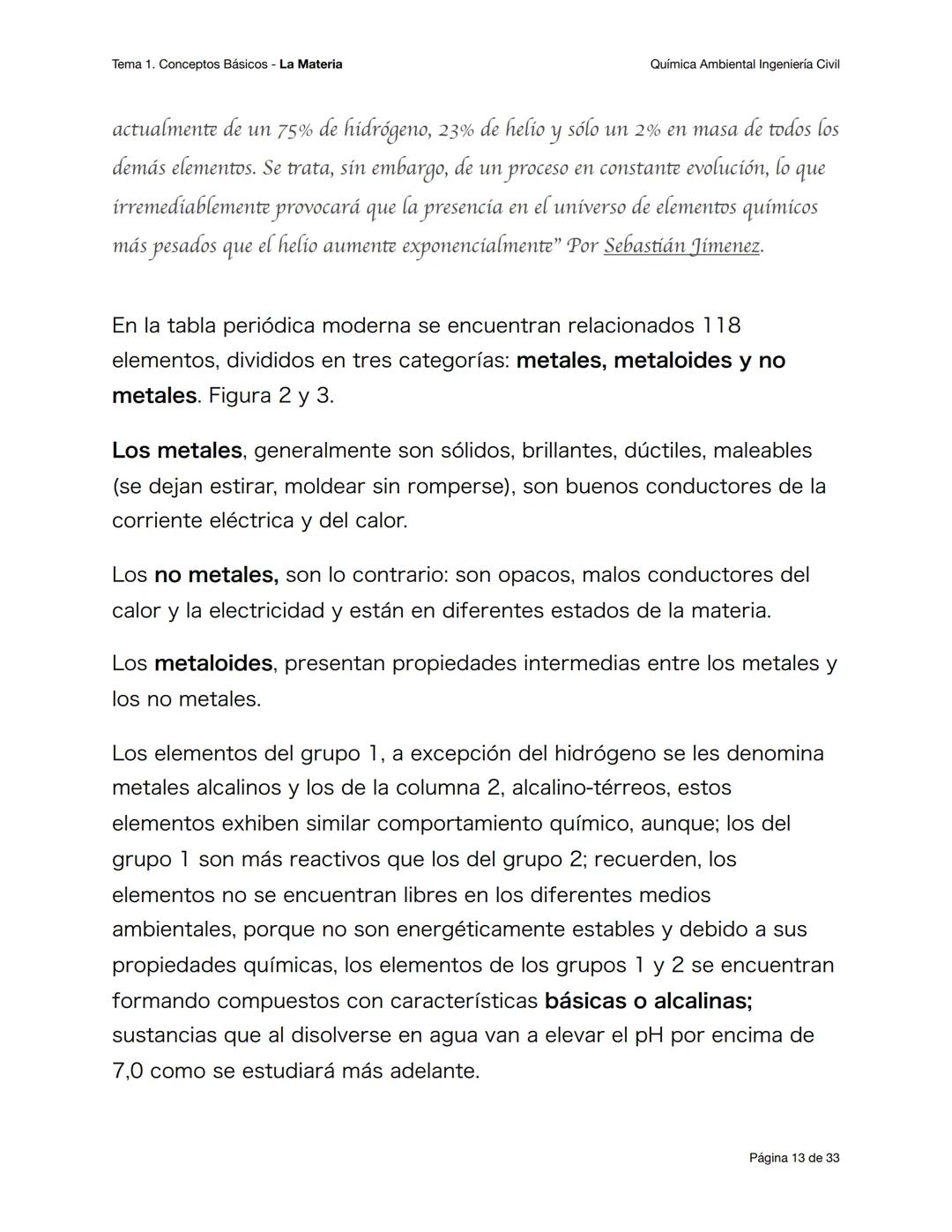 Tema 1. Conceptos Básicos - La Materia
Química Ambiental Ingeniería Civil
Conceptos básicos - primera parte
Objetivos esperados
Al terminar
