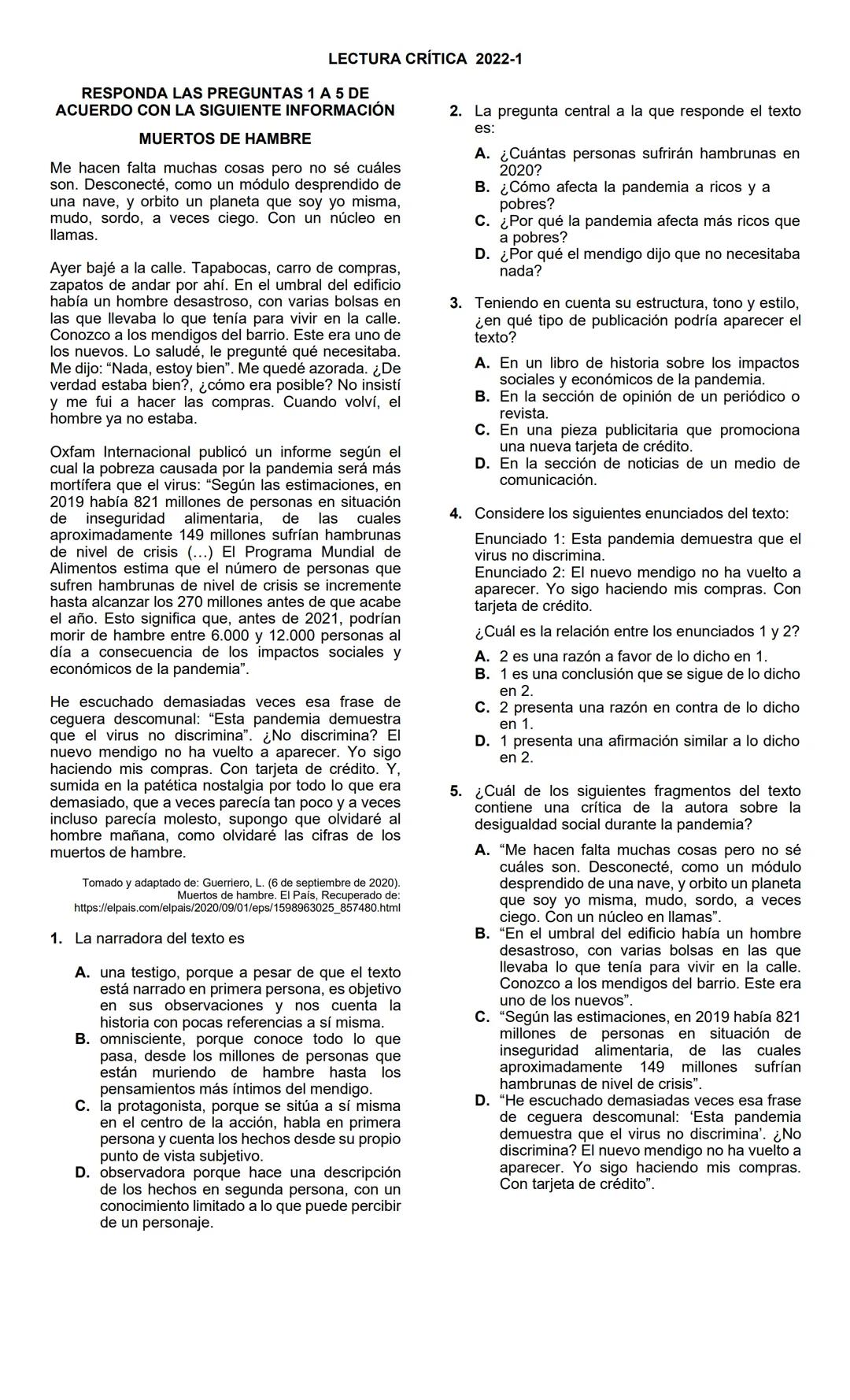 LECTURA CRÍTICA 2022-1
RESPONDA LAS PREGUNTAS 1 A 5 DE
ACUERDO CON LA SIGUIENTE INFORMACIÓN
MUERTOS DE HAMBRE
Me hacen falta muchas cosas pe