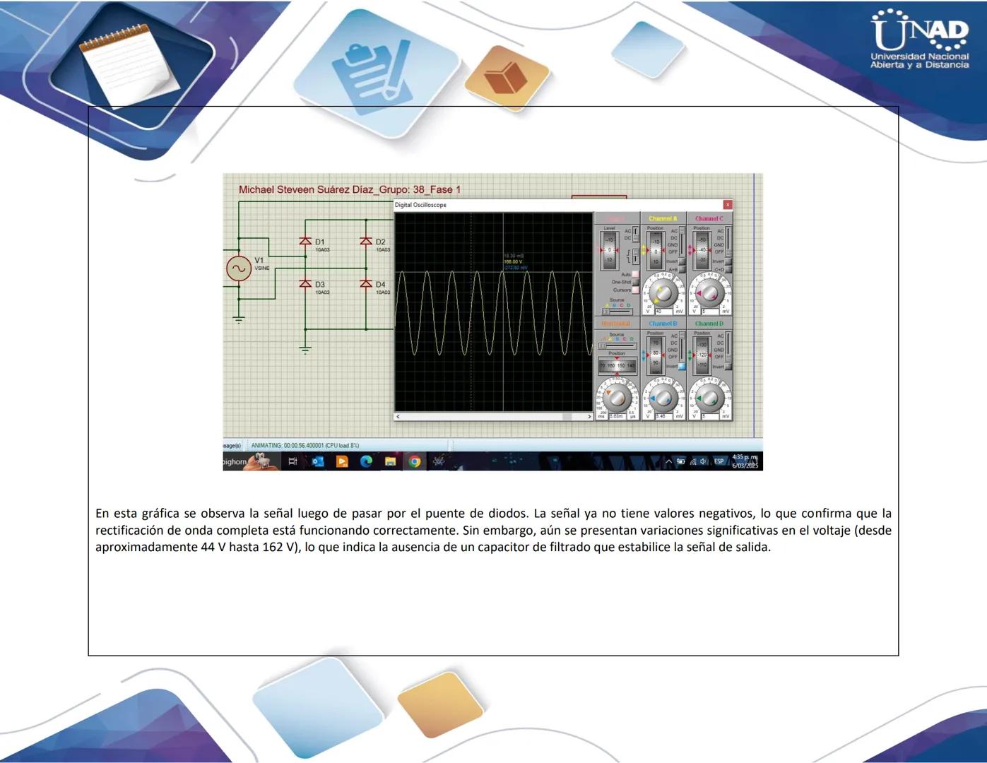 Universidad Nacional Abierta y a Distancia
UNAD
Trabajo Colaborativo de la Fase 1
Diseño de la etapa de conversión AC - DC
Tutor:
Medardo Qu