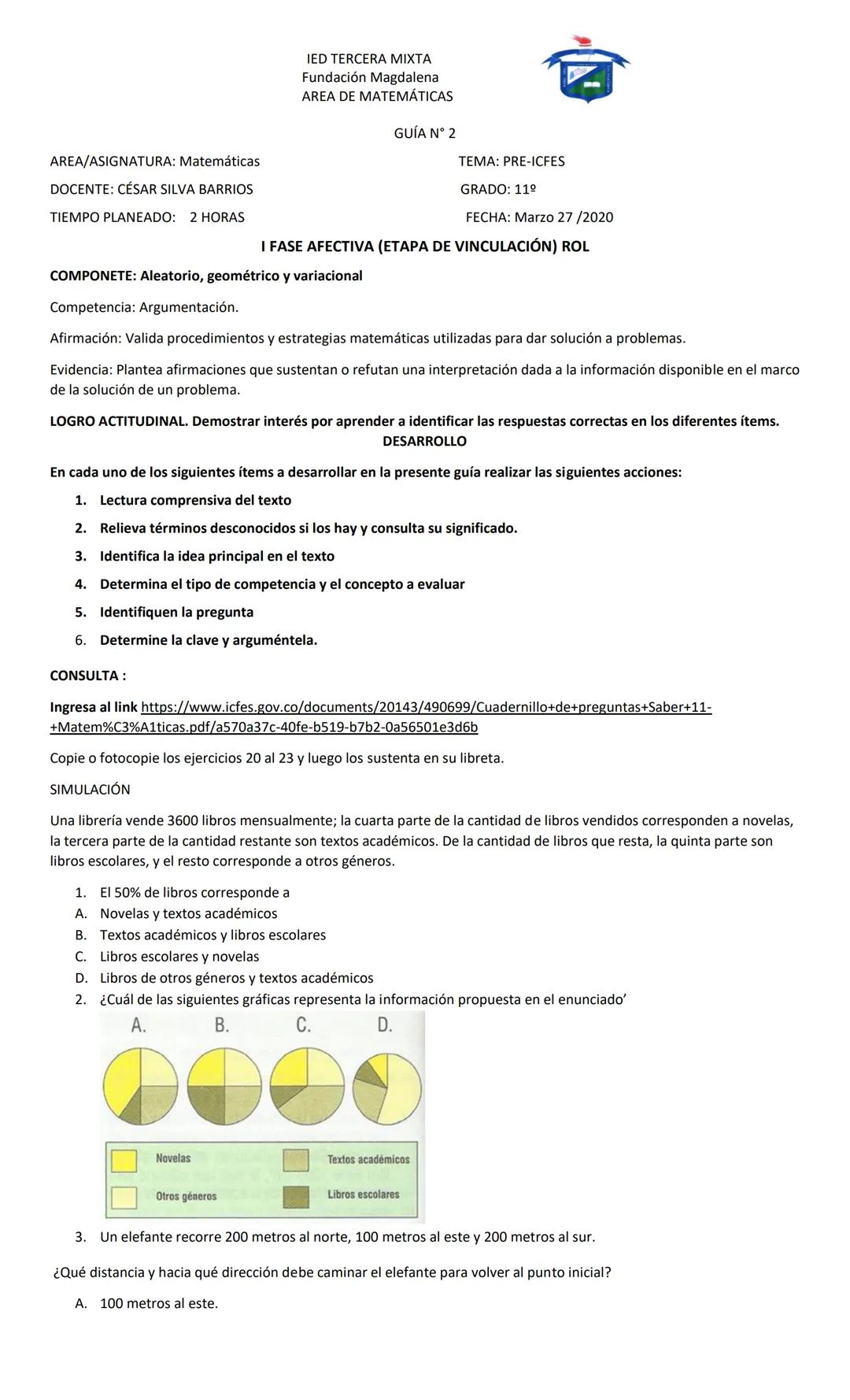 ## IED TERCERA MIXTA
Fundación Magdalena
AREA DE MATEMÁTICAS
## GUÍA N° 2
AREA/ASIGNATURA: Matemáticas
DOCENTE: CÉSAR SILVA BARRIOS
TIEMPO