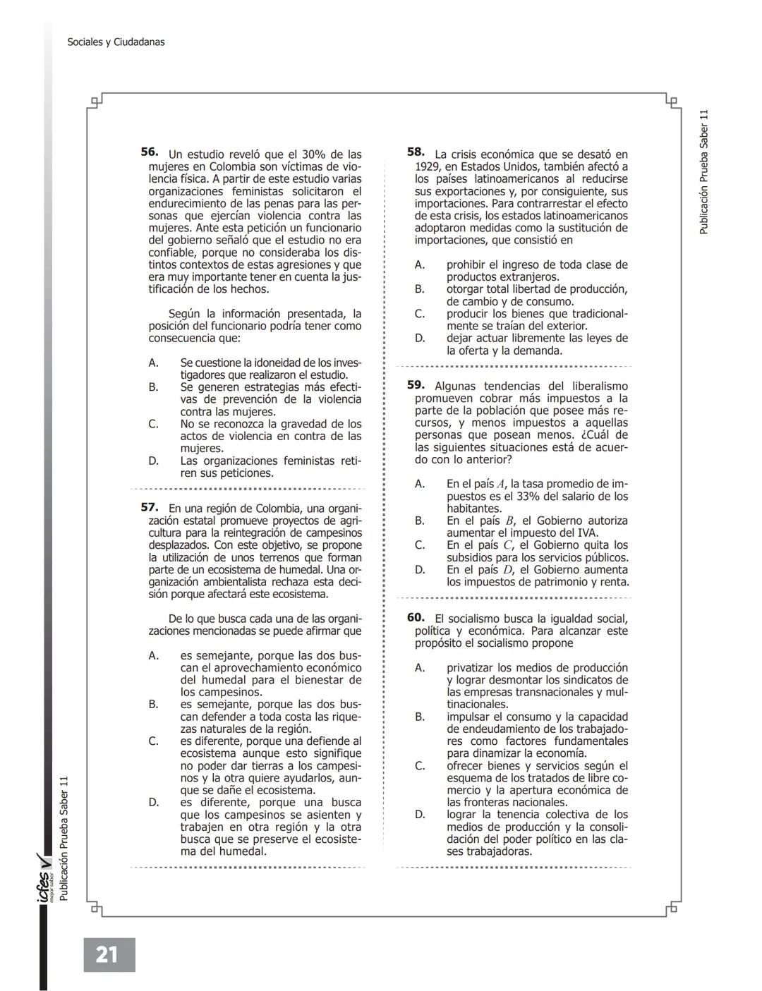 C.
UNIVÉRSATE
NUESTRO MEJOR RESULTADO ERES TÚ!
PREGUNTAS TIPO
ICFES CON RESPUESTAS
Pre-ICFESaber 11°
Con Profesores Universidad Nacional
UNI